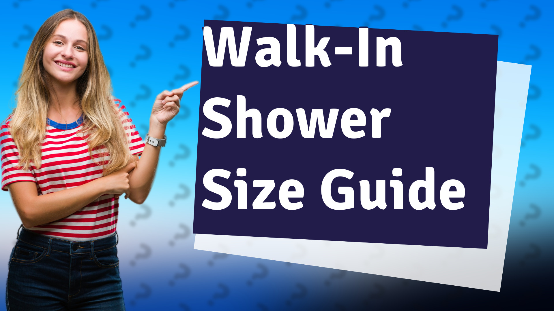Walk-In Shower Size Guide