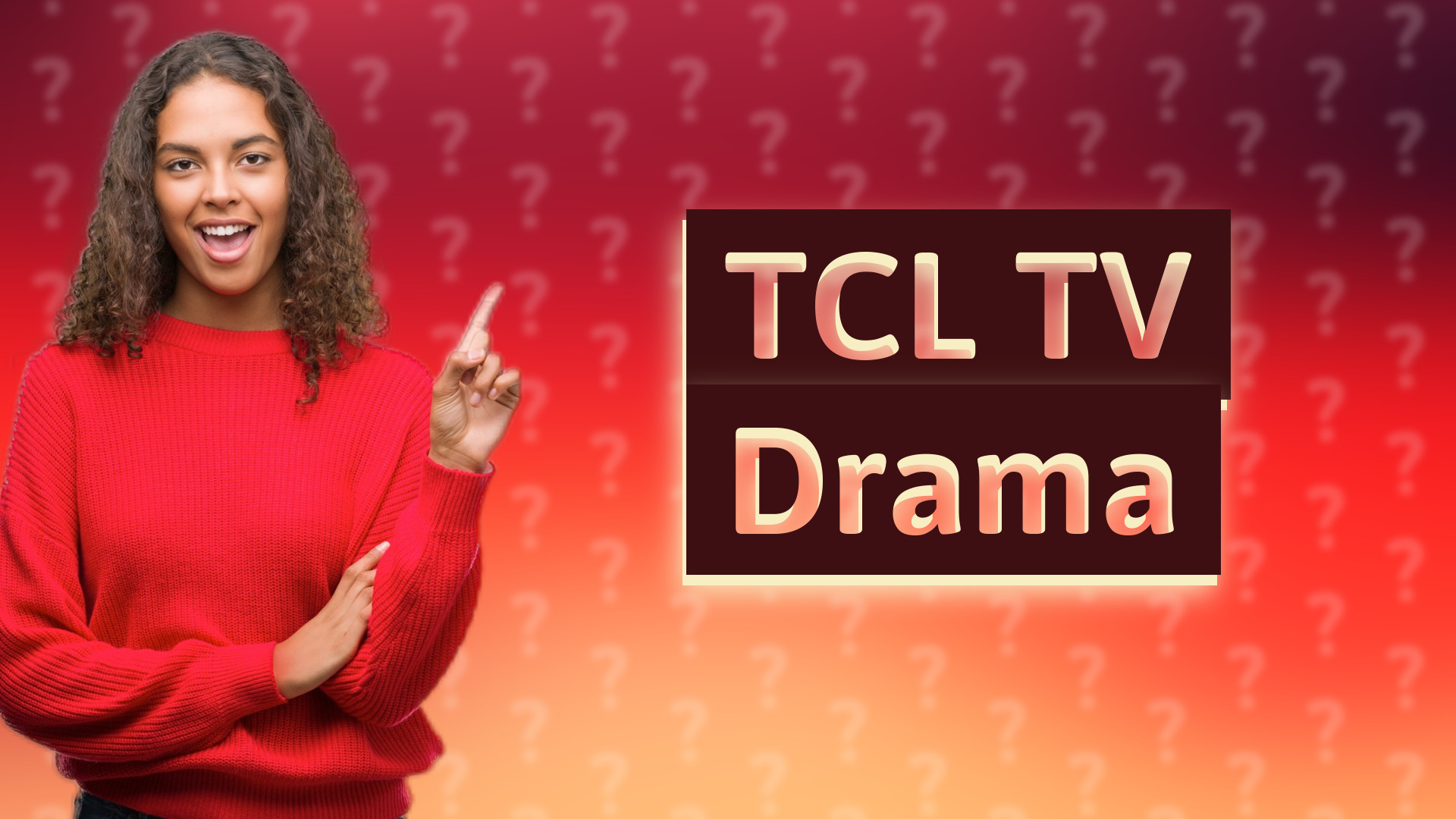 TCL TV Drama