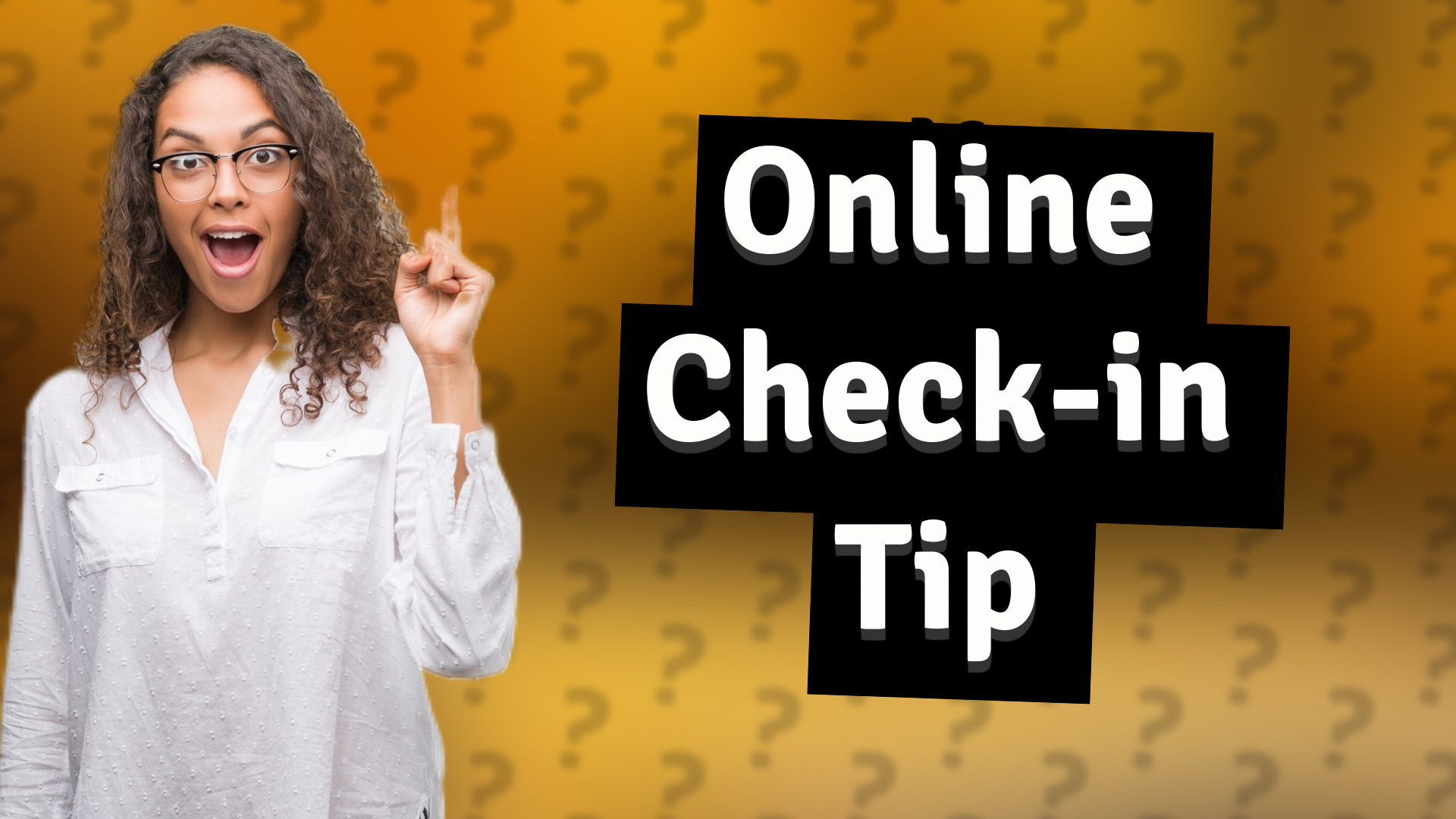 Online Check-in Tip