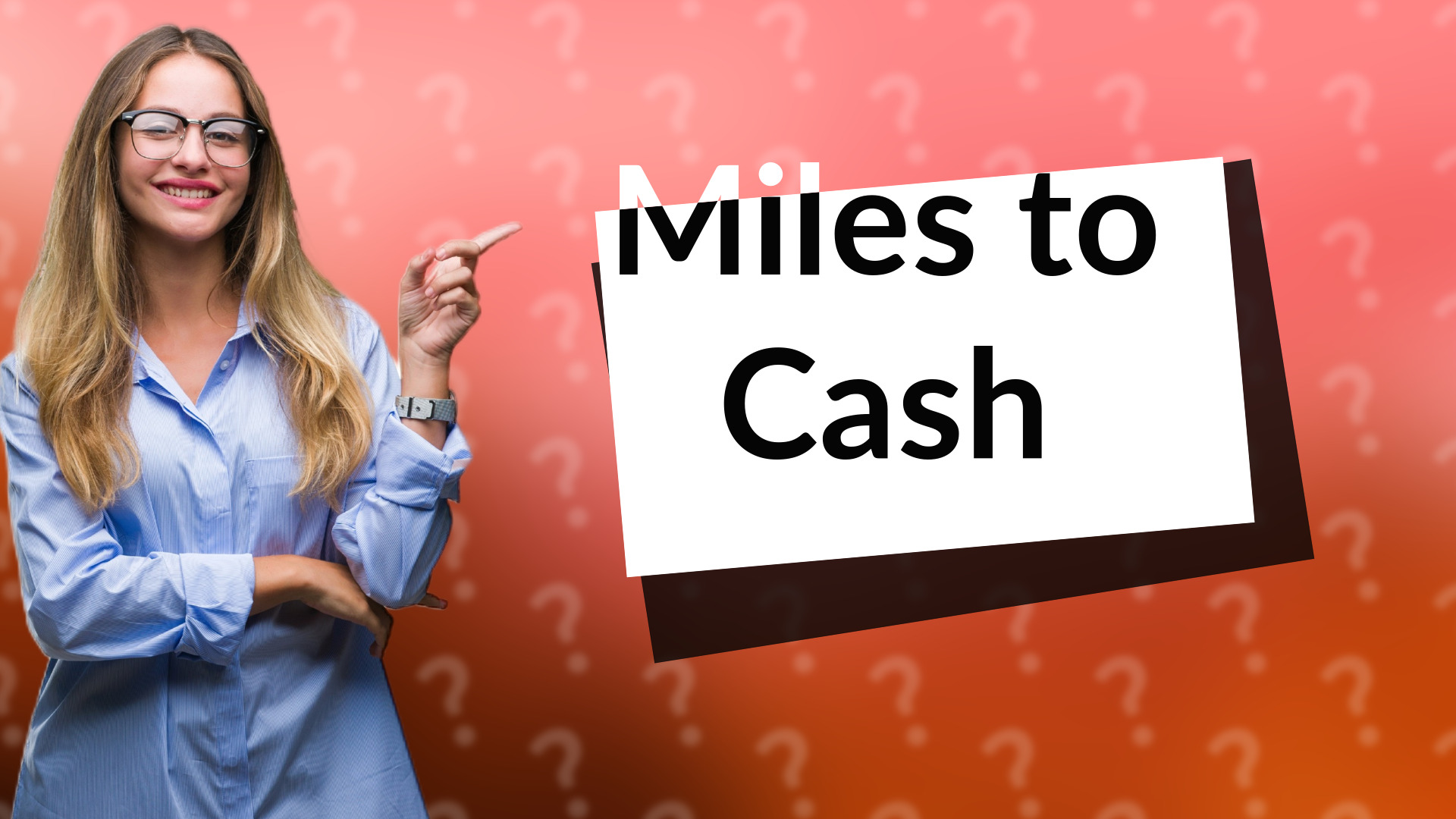 Miles to Cash