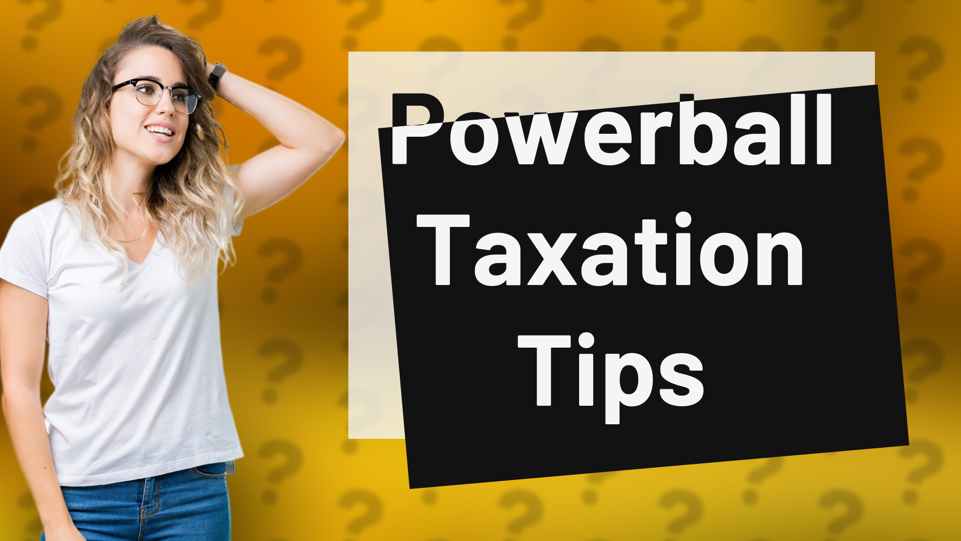 Powerball Taxation Tips