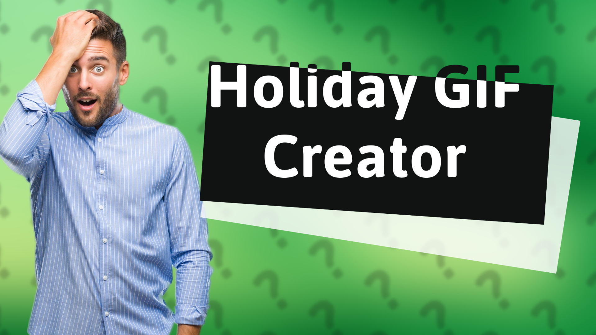 Holiday GIF Creator