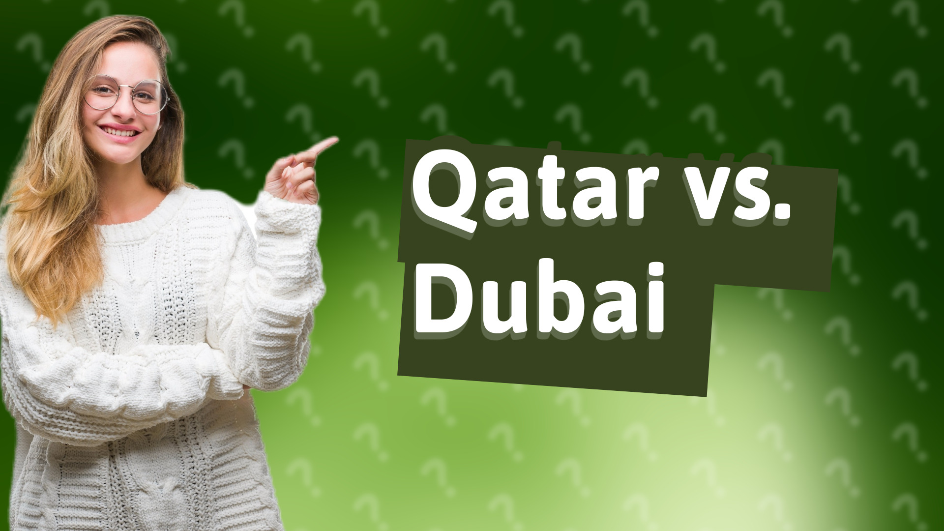 Qatar vs. Dubai