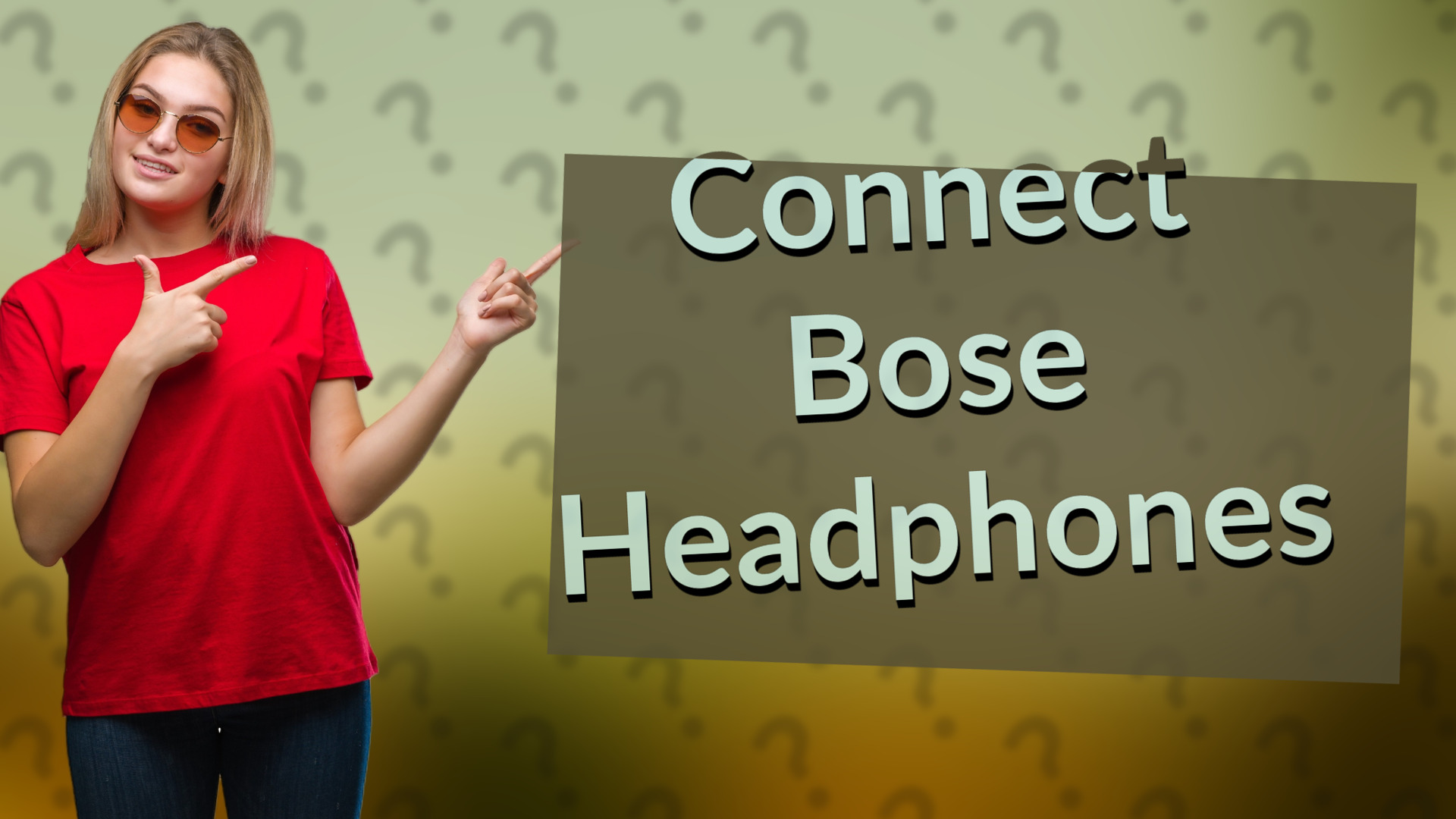 Connect Bose Headphones