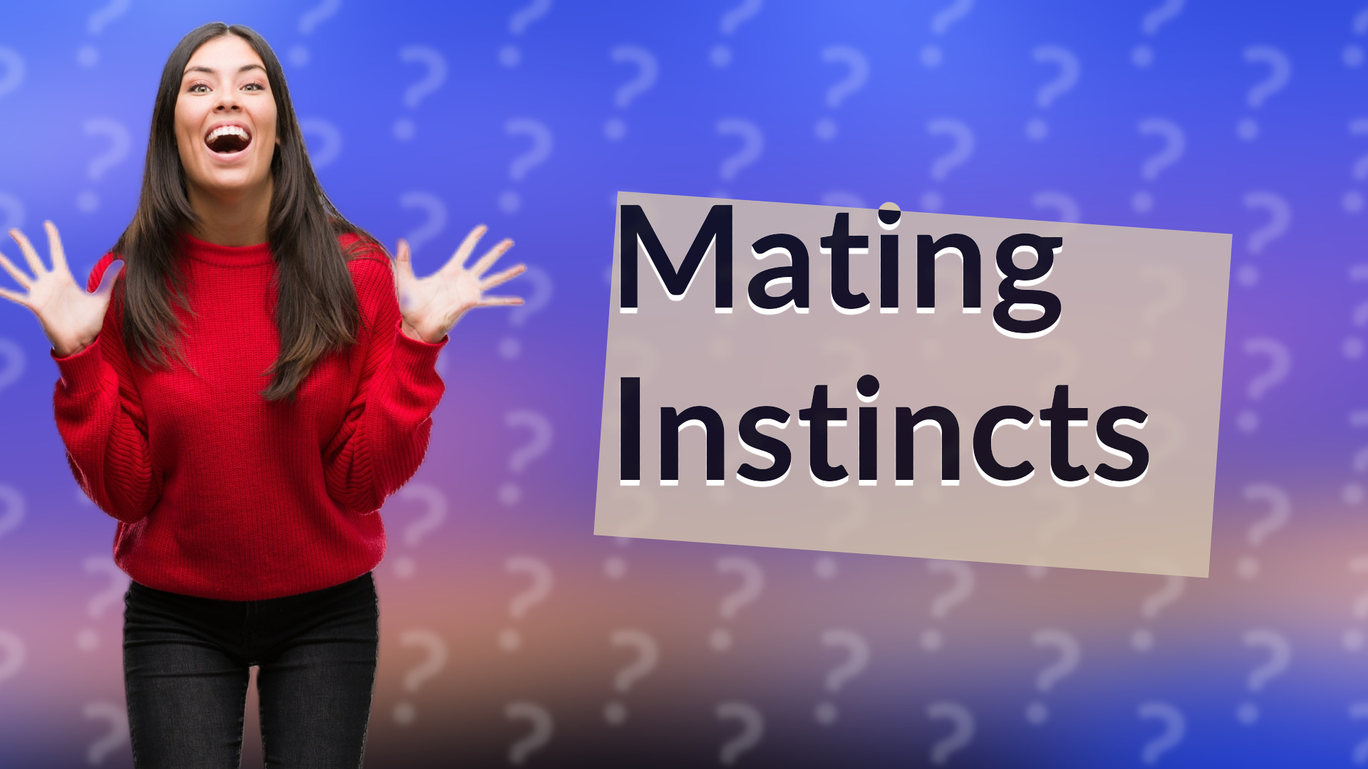 Mating Instincts
