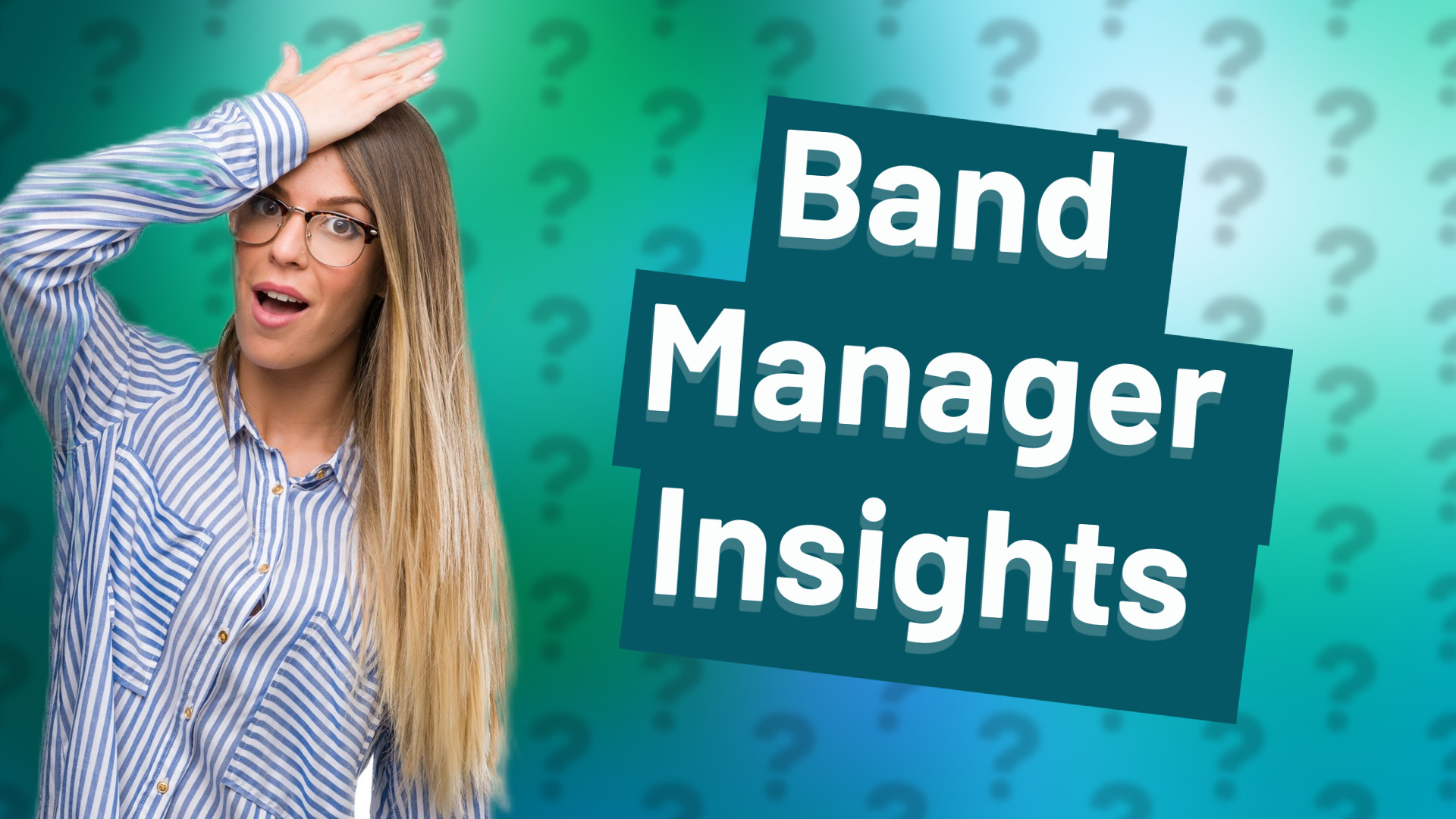 Band Manager Insights
