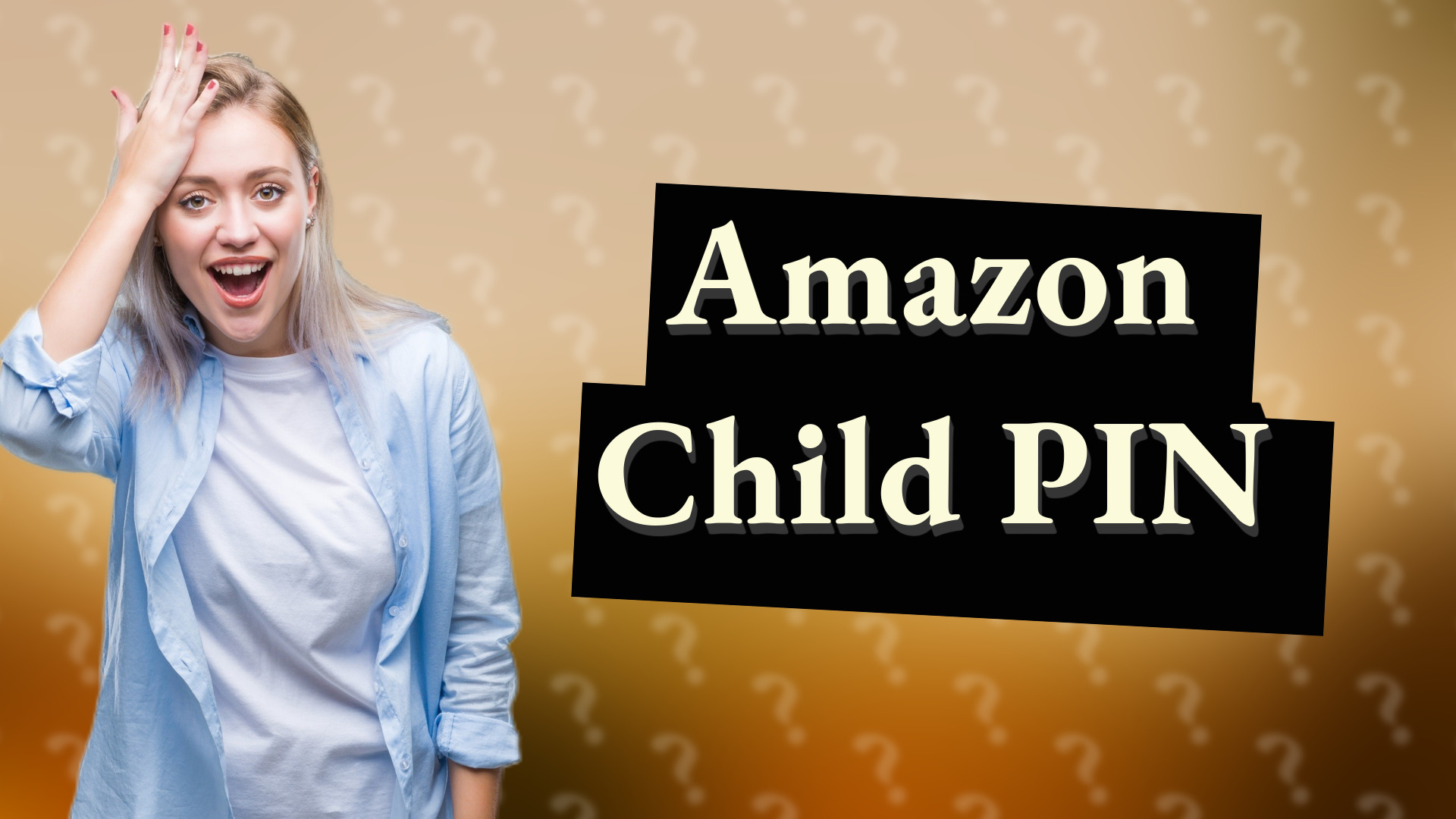 Amazon Child PIN