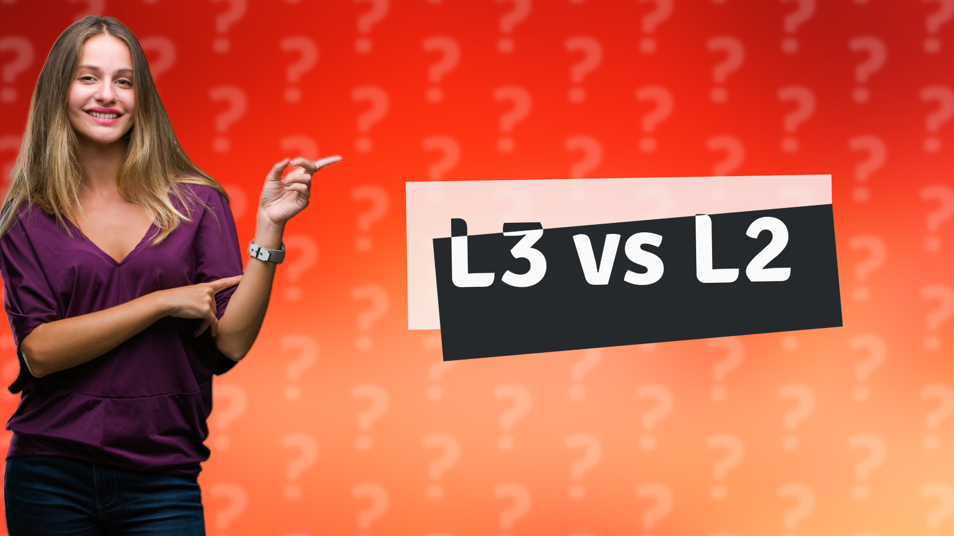 L3 vs L2