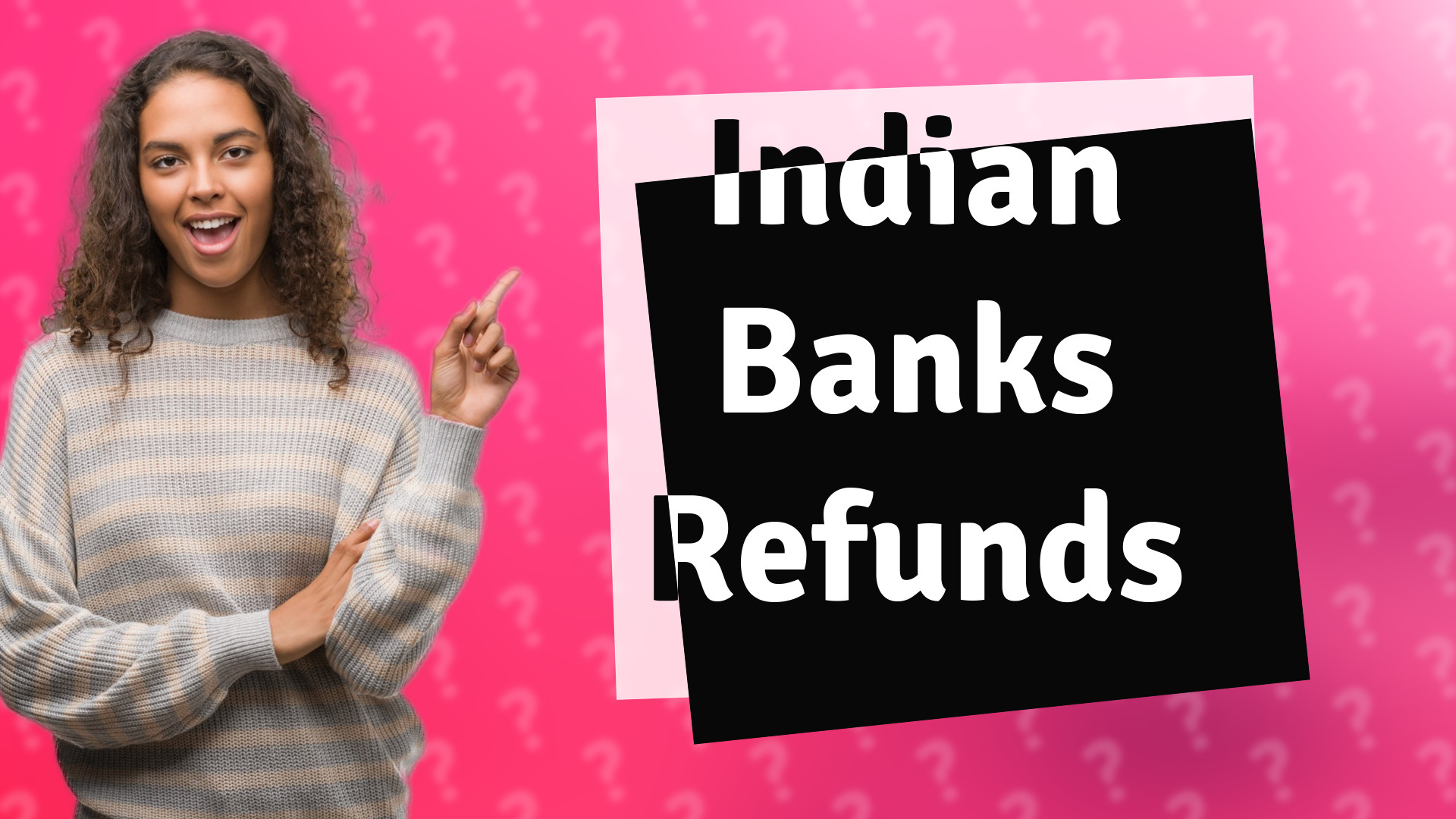 Indian Banks Refunds