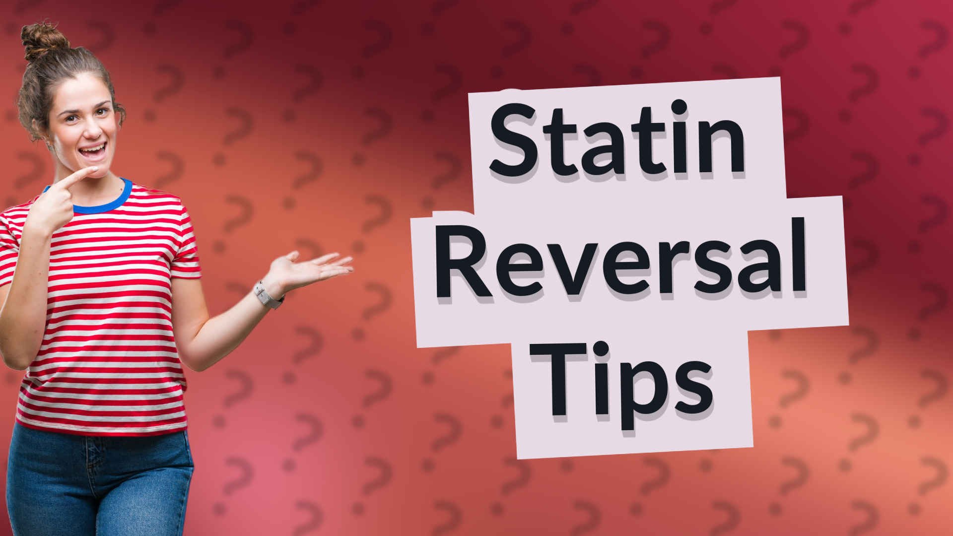 Statin Reversal Tips