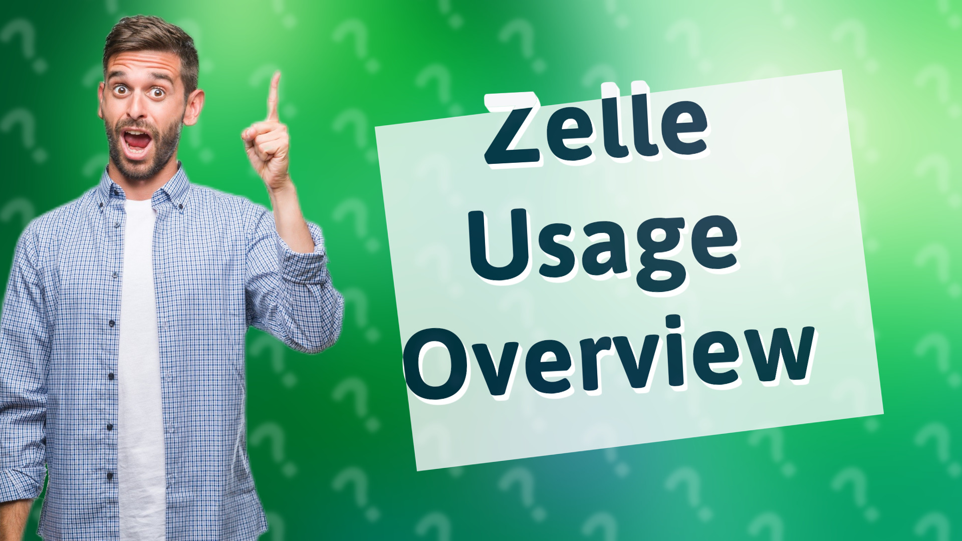 Zelle Usage Overview