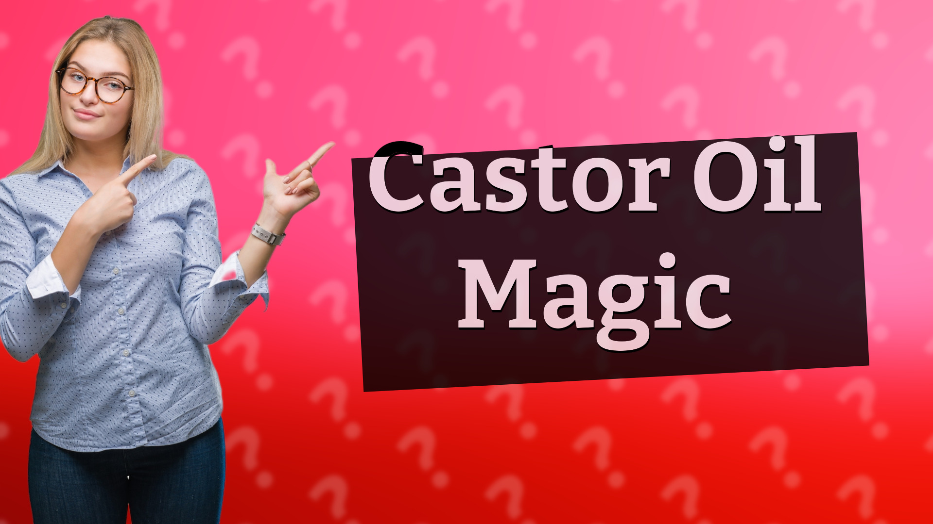 Castor Oil Magic