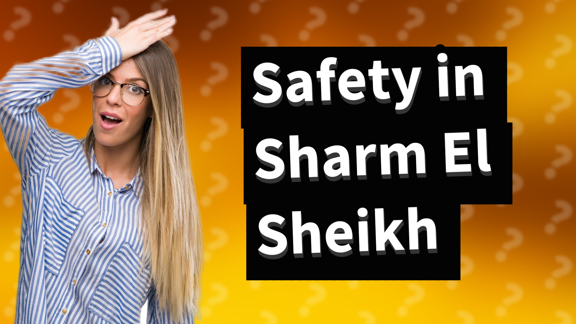 Safety in Sharm El Sheikh