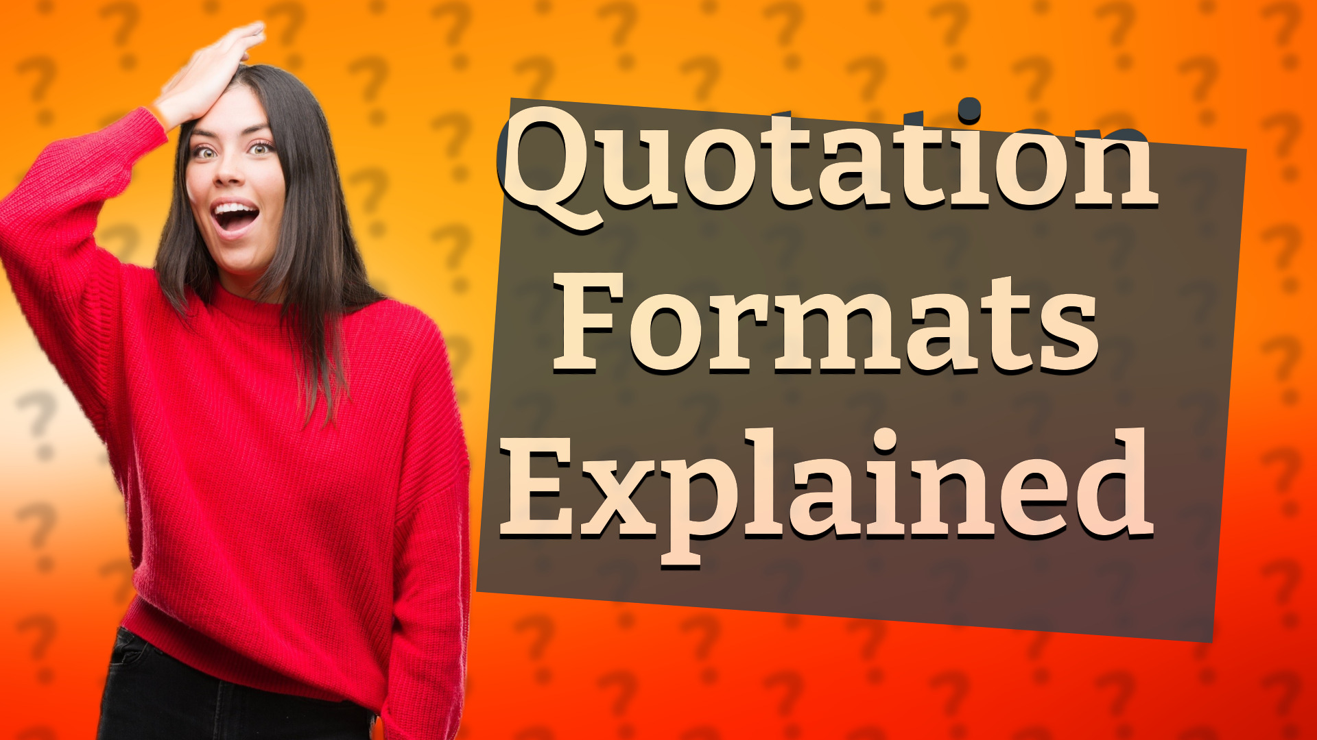 Quotation Formats Explained