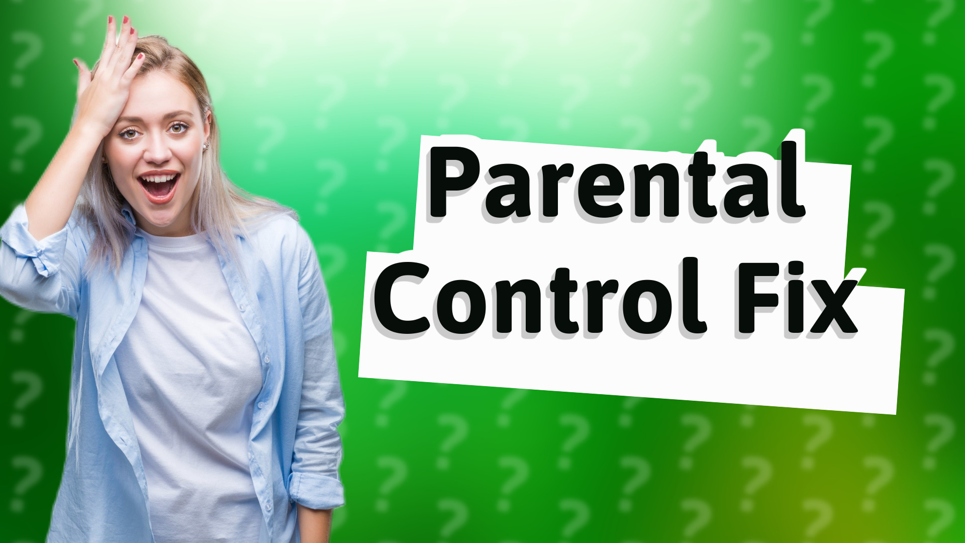 Parental Control Fix
