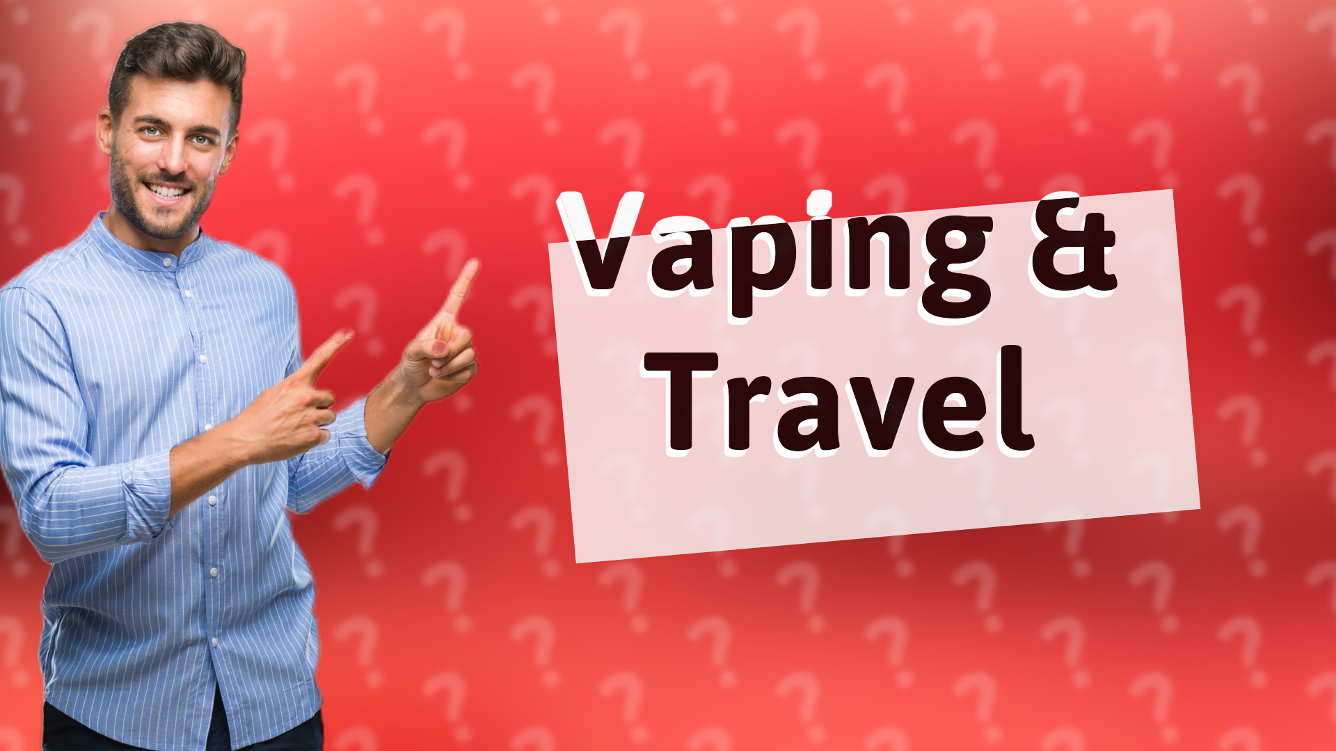 Vaping & Travel