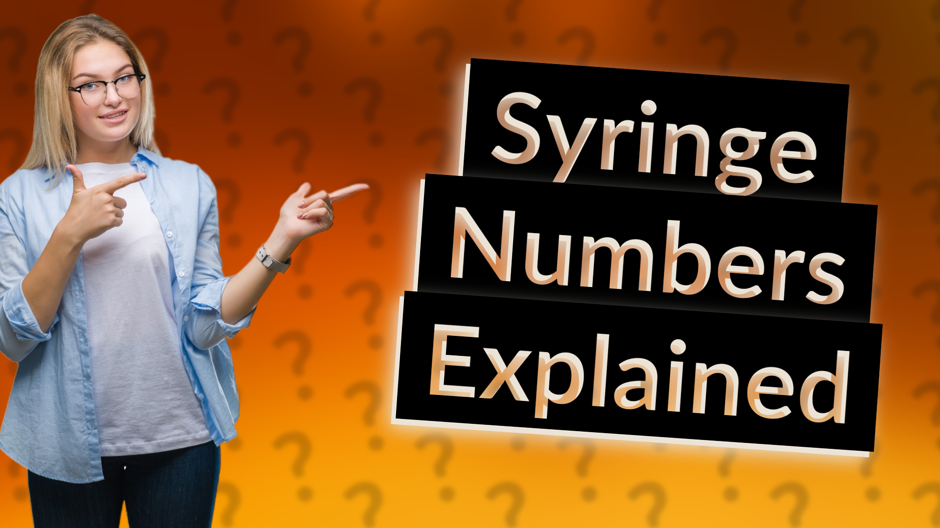Syringe Numbers Explained