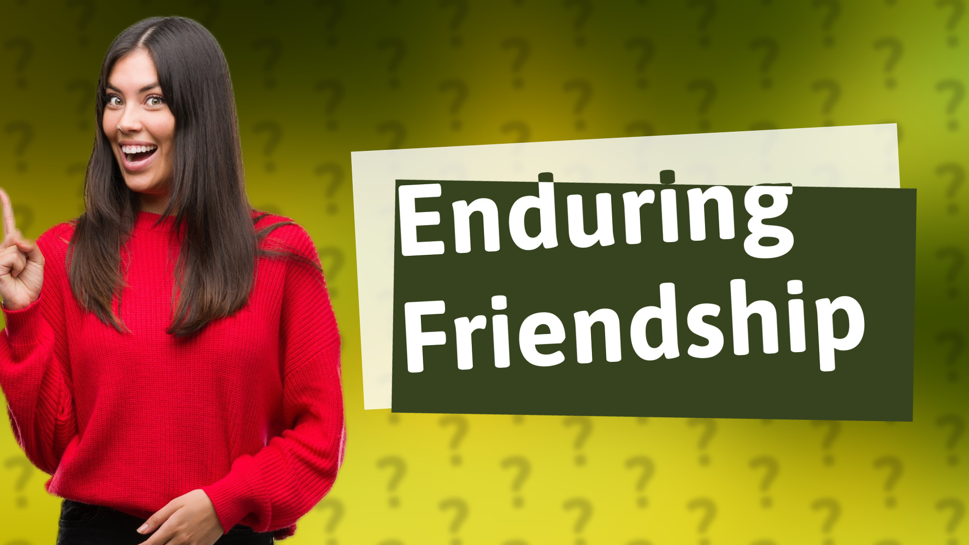 Enduring Friendship