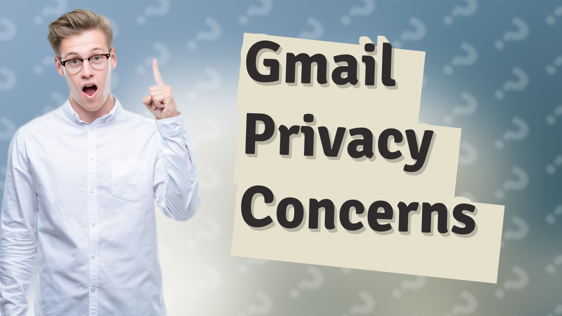 Gmail Privacy Concerns
