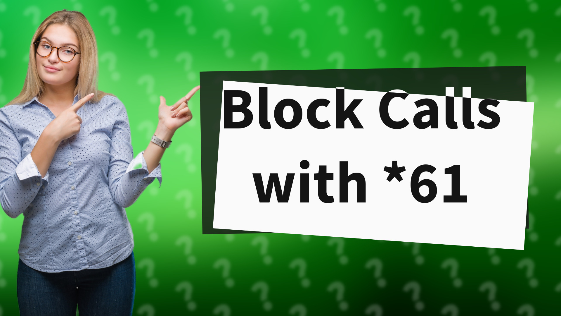Block Calls with *61