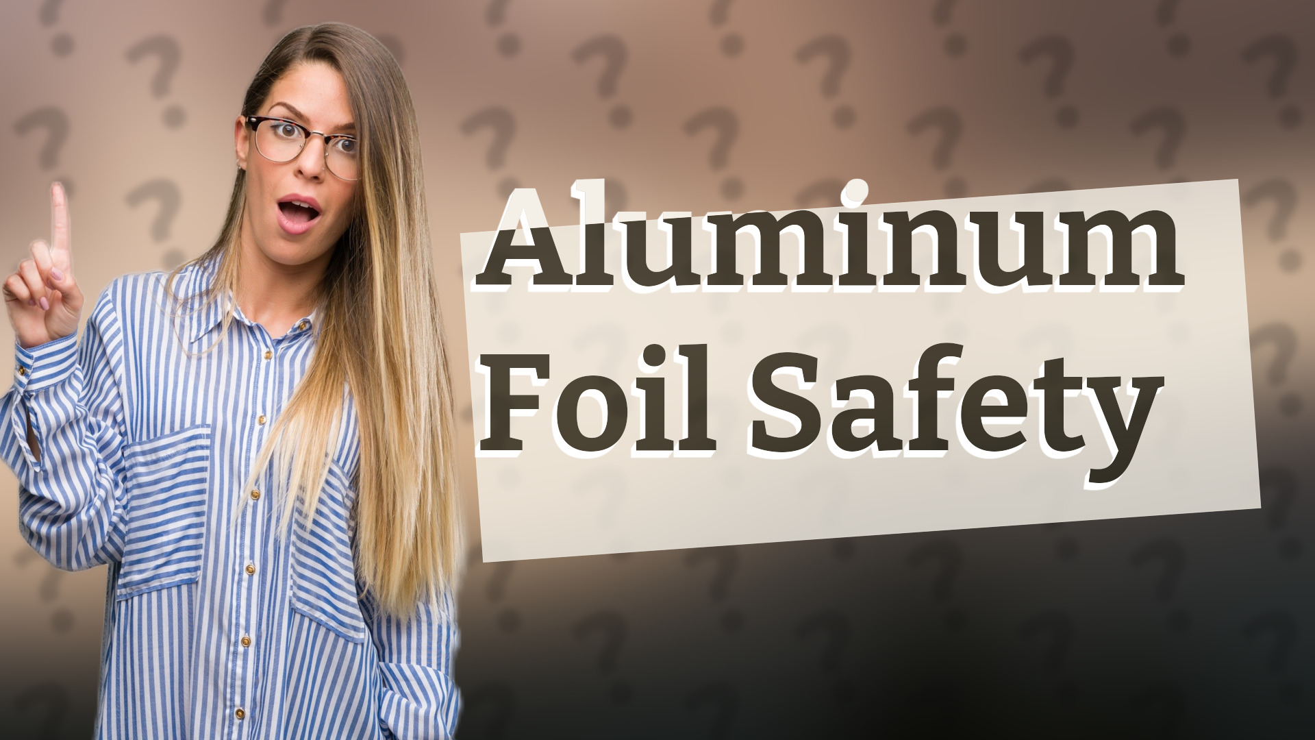Aluminum Foil Safety