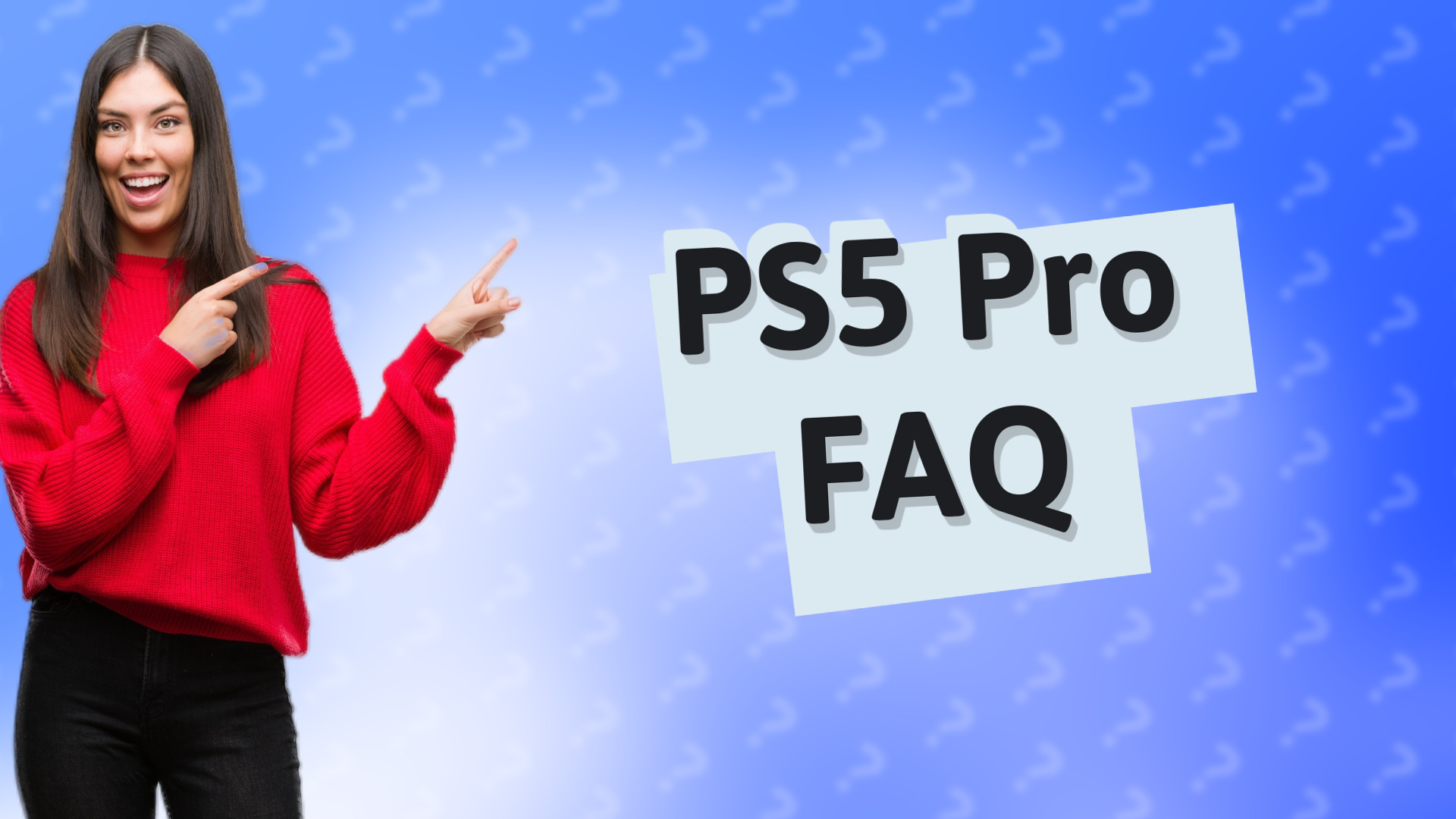 PS5 Pro FAQ