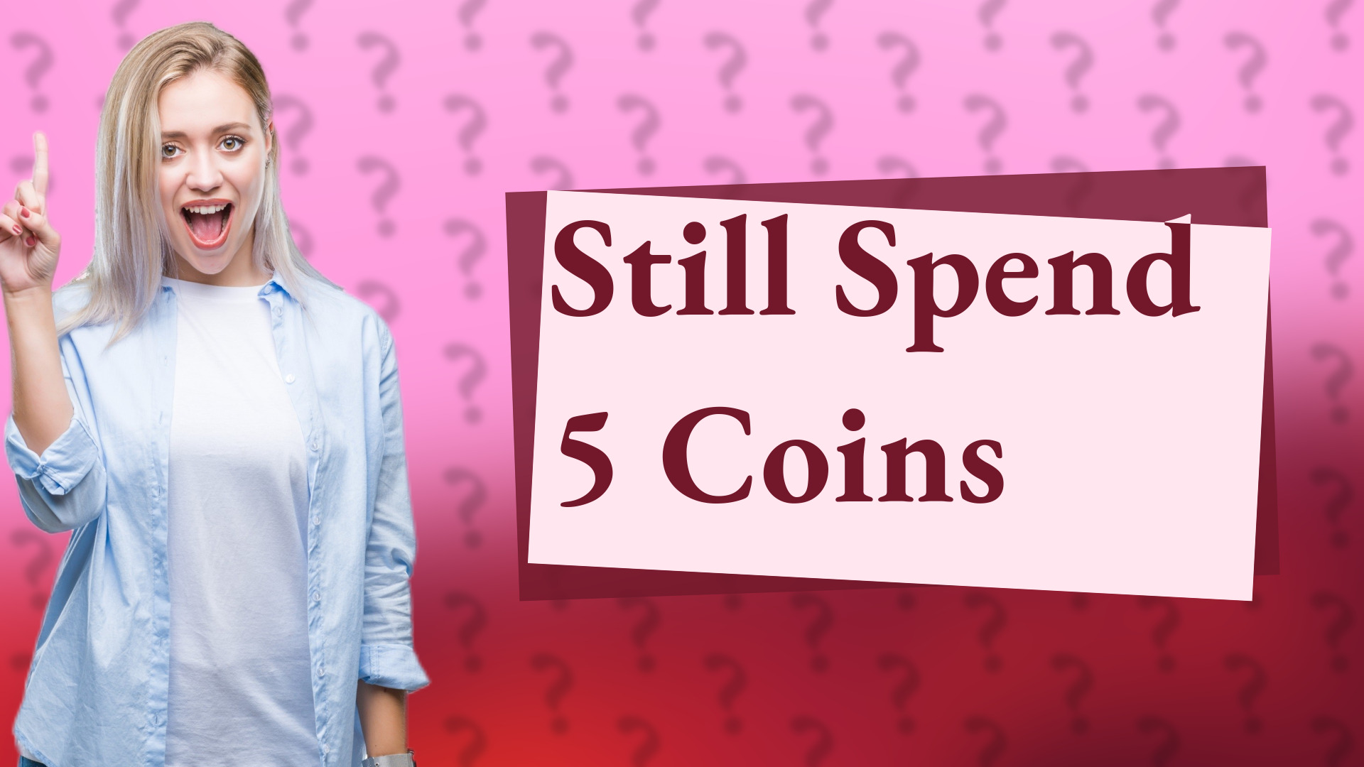 Still Spend 5 Coins