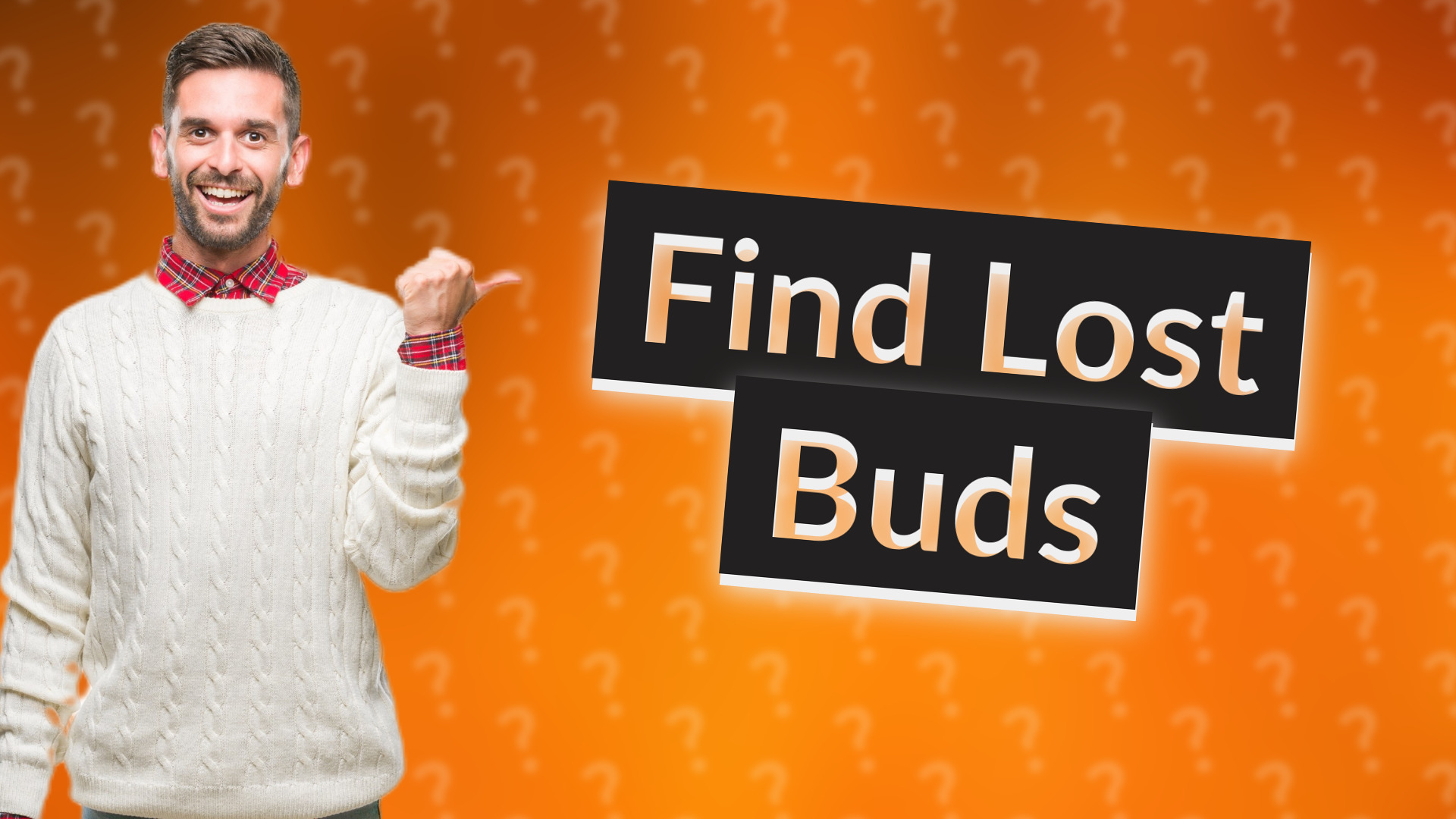Find Lost Buds