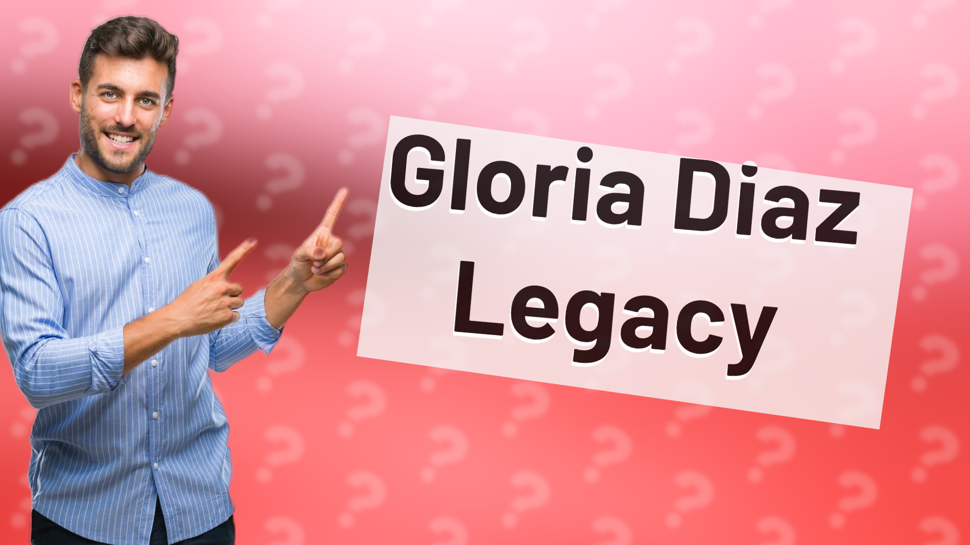 Gloria Diaz Legacy