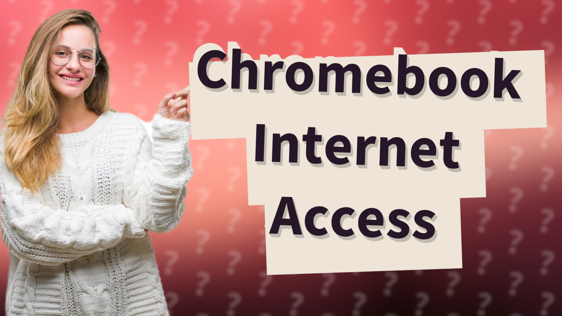 Chromebook Internet Access