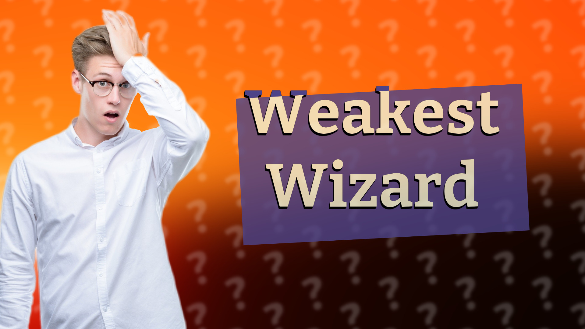 Weakest Wizard