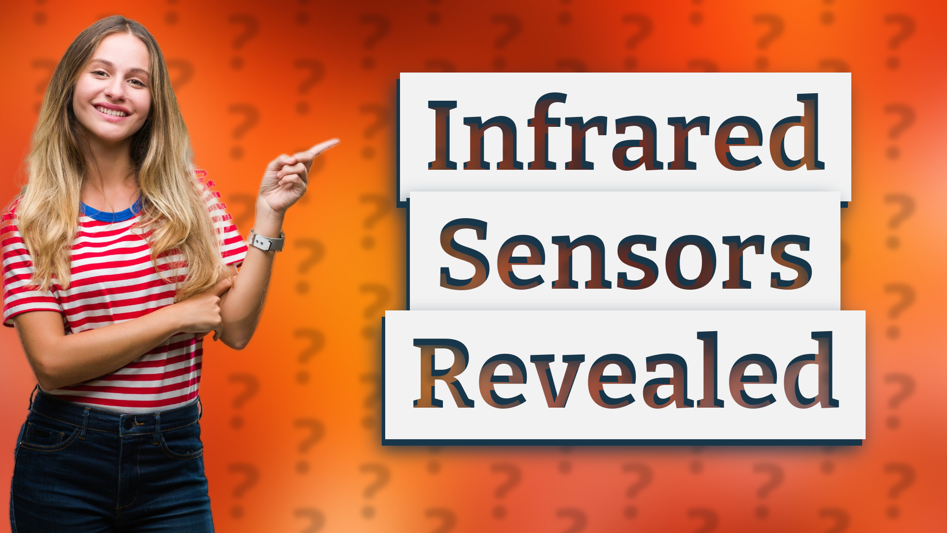 Infrared Sensors Revealed