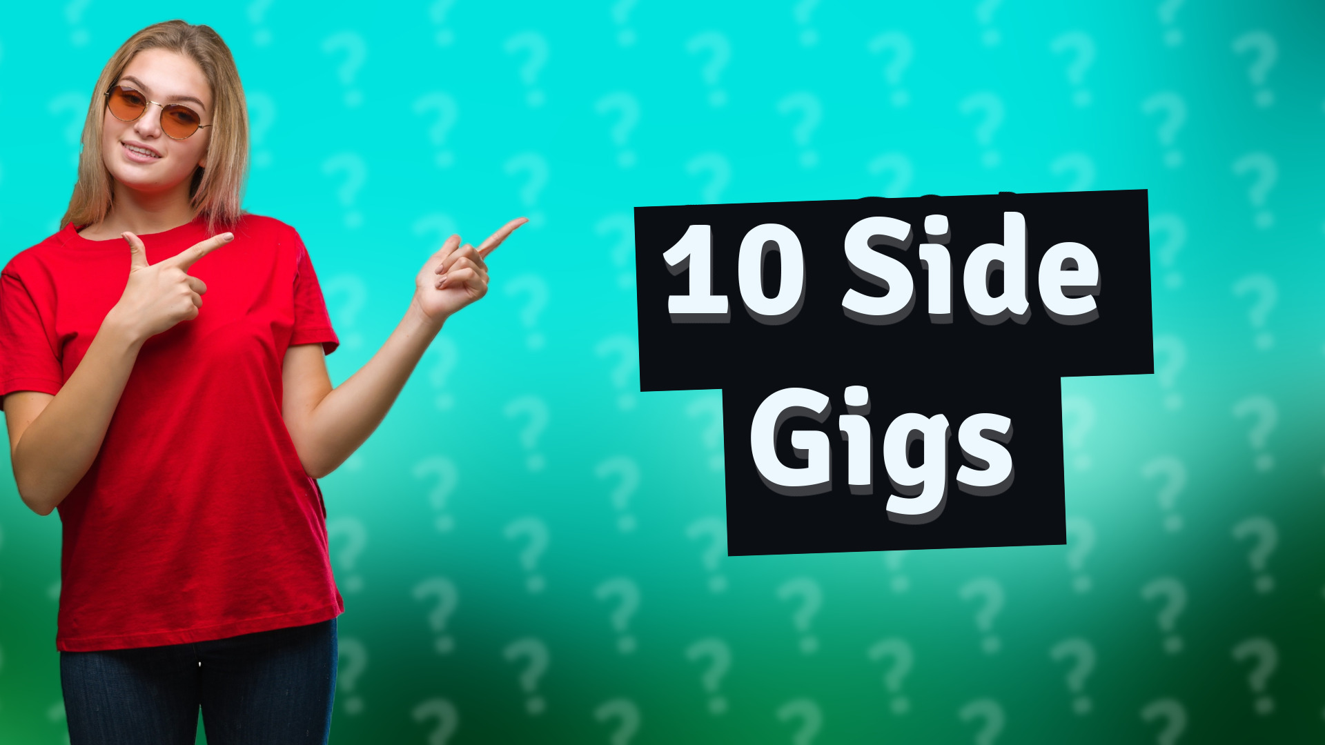 10 Side Gigs