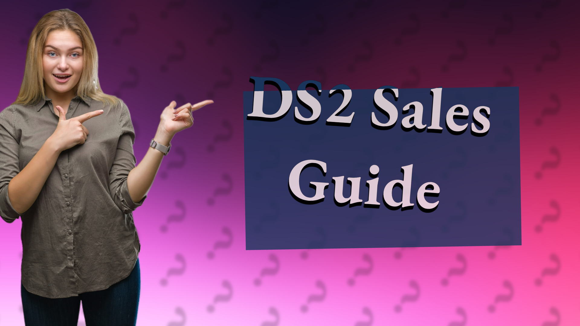 DS2 Sales Guide