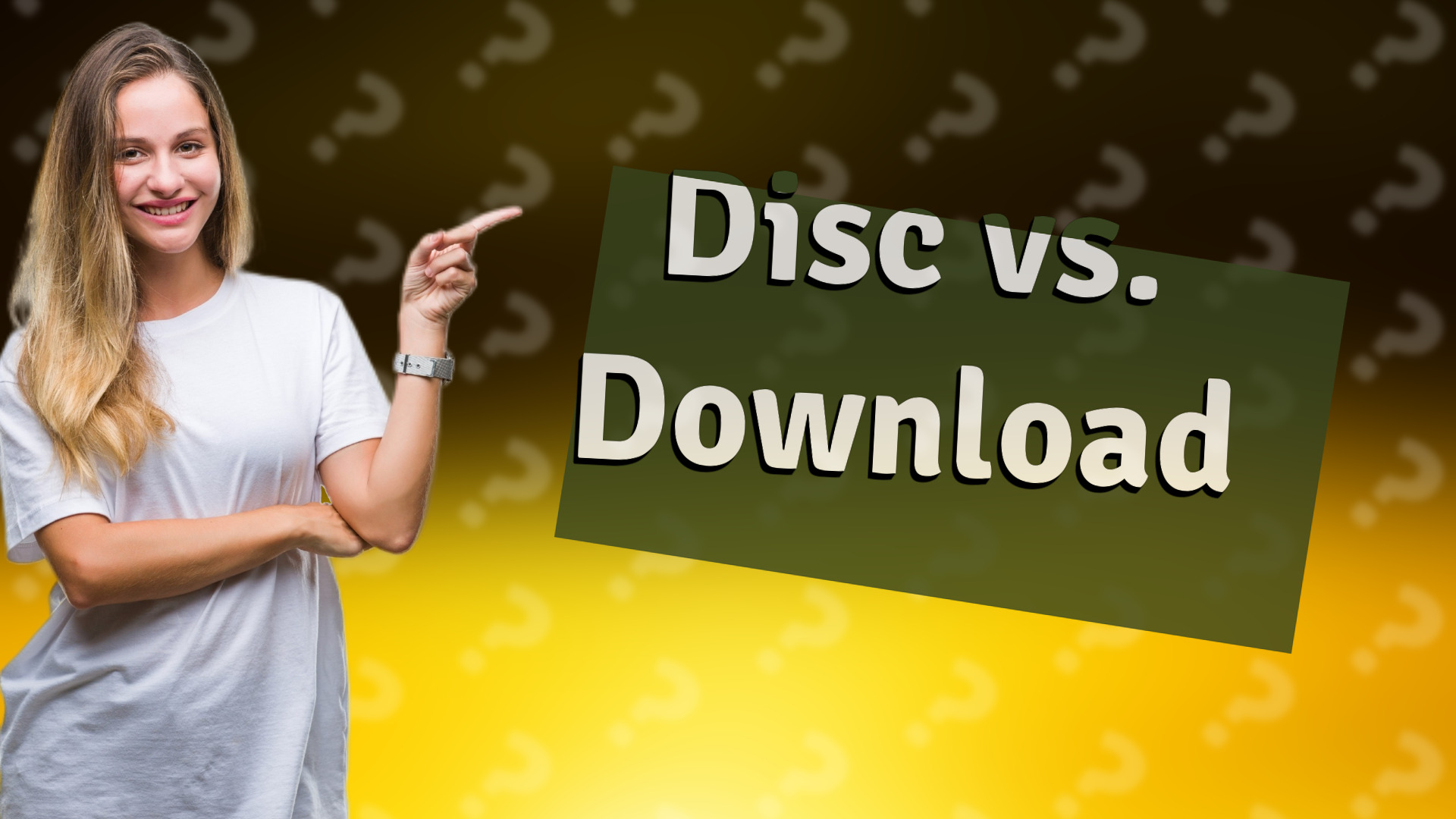 Disc vs. Download