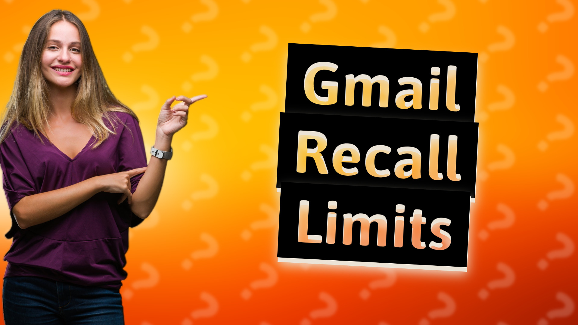 Gmail Recall Limits