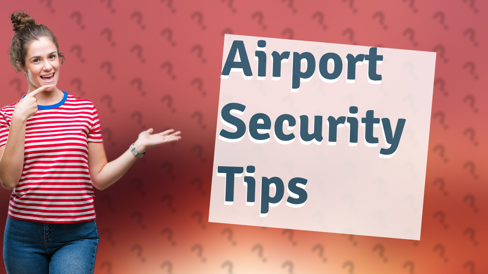 Airport Security Tips