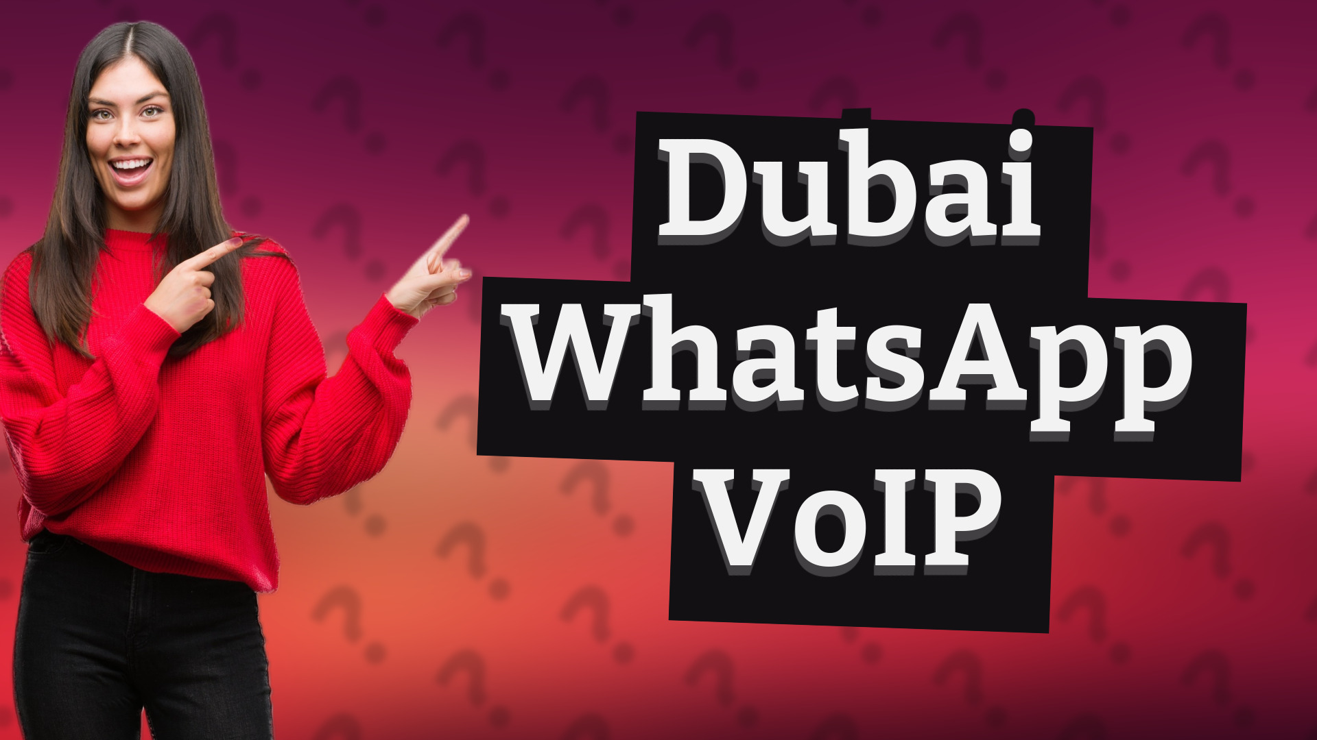 Dubai WhatsApp VoIP