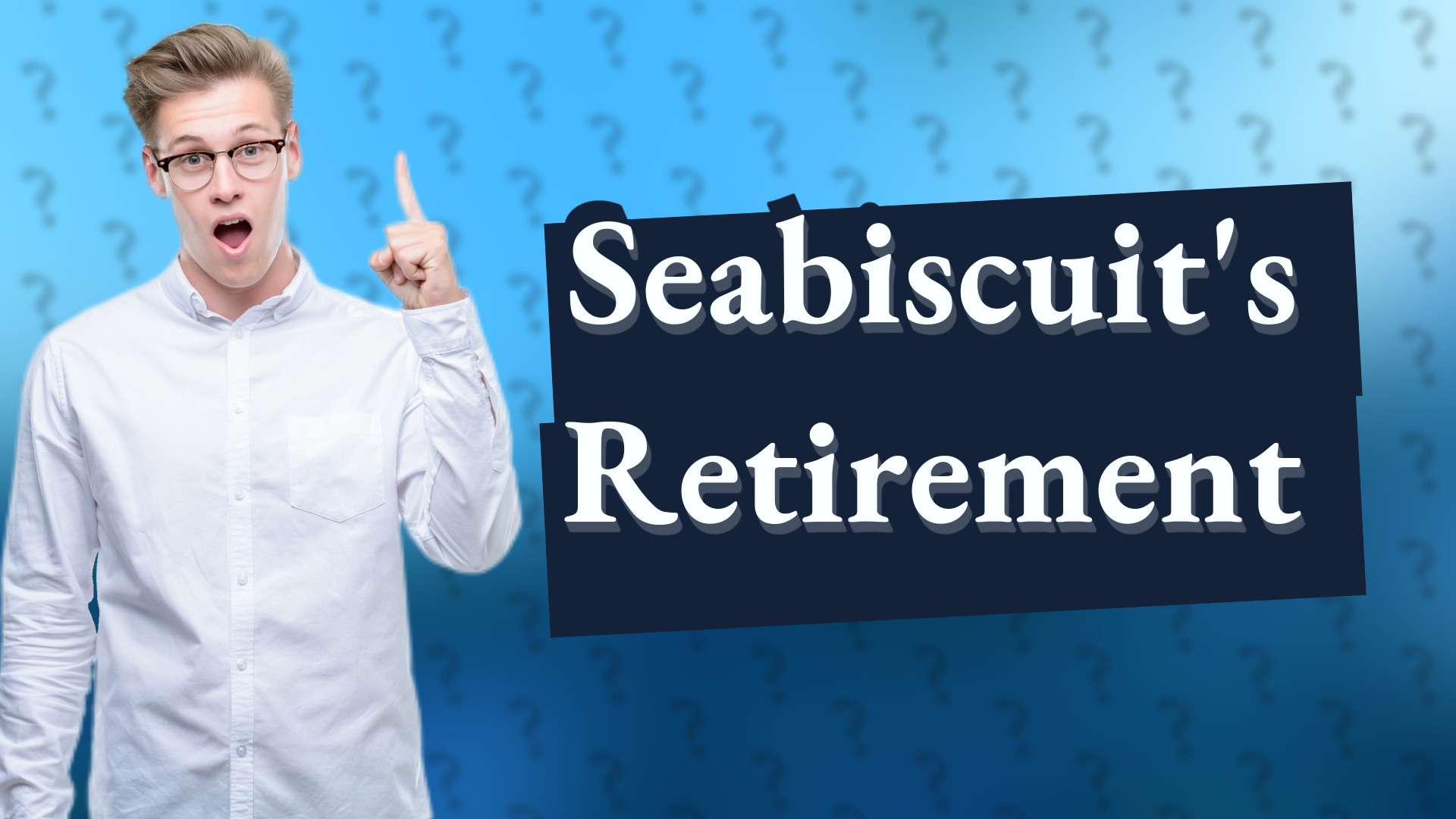 Seabiscuit's Retirement