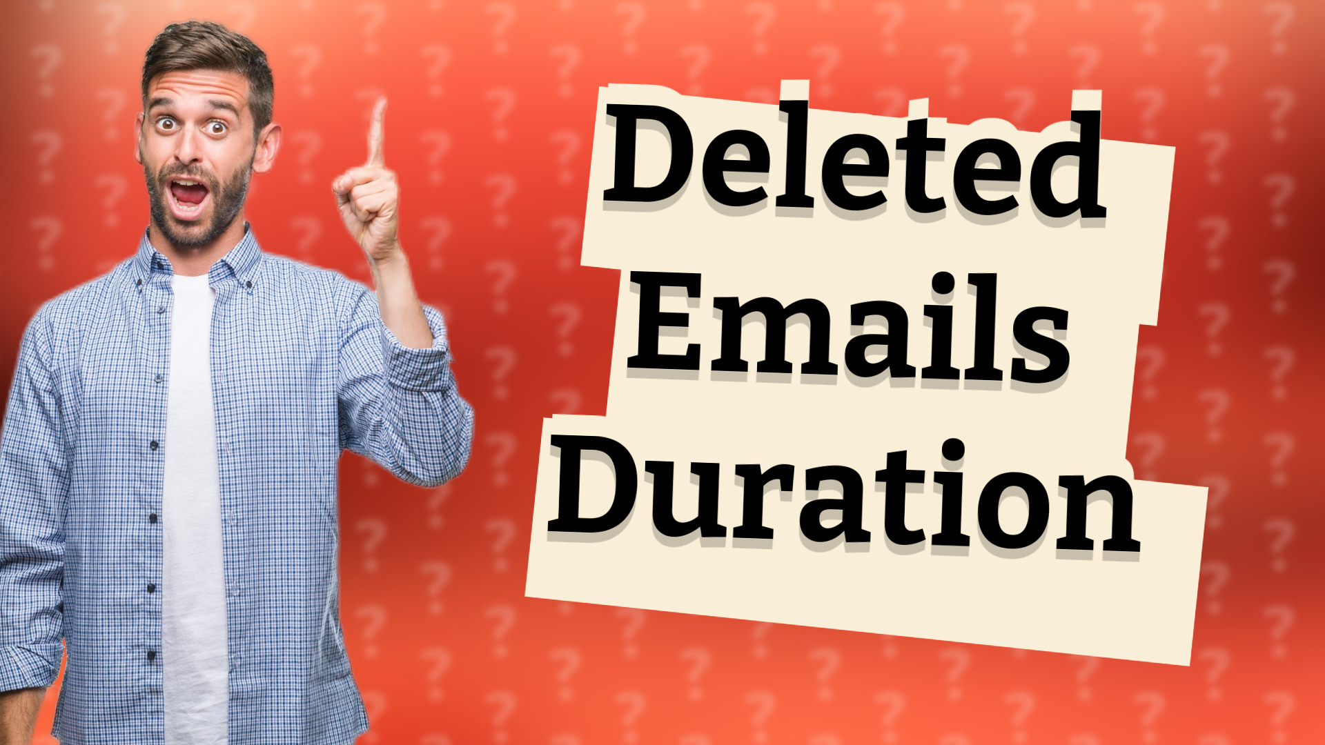 Deleted Emails Duration