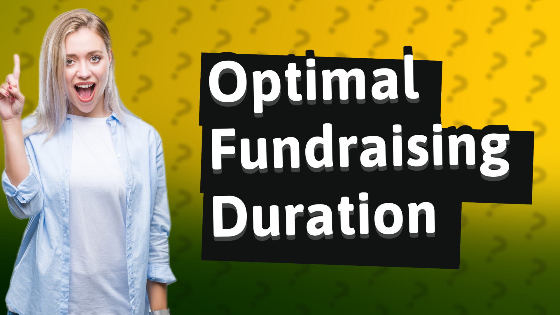 Optimal Fundraising Duration