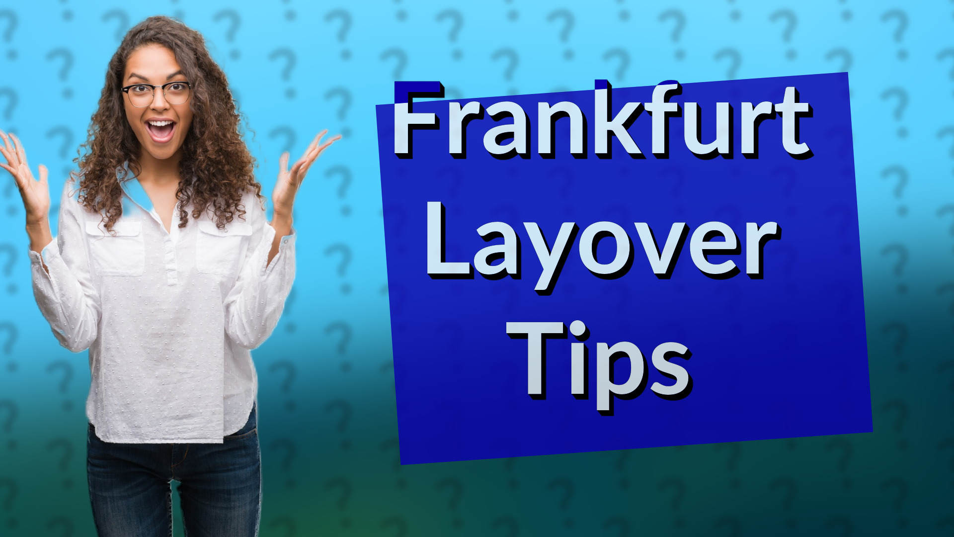 Frankfurt Layover Tips