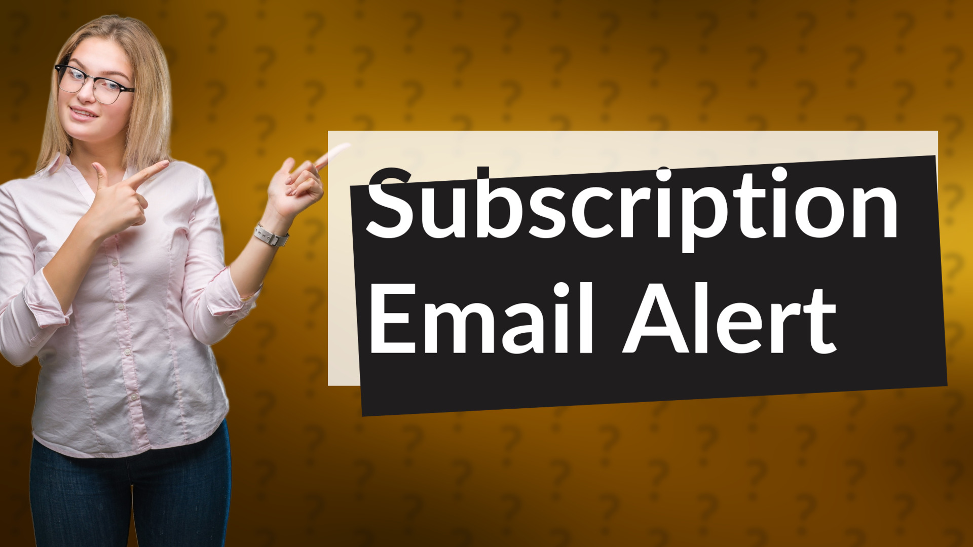 Subscription Email Alert