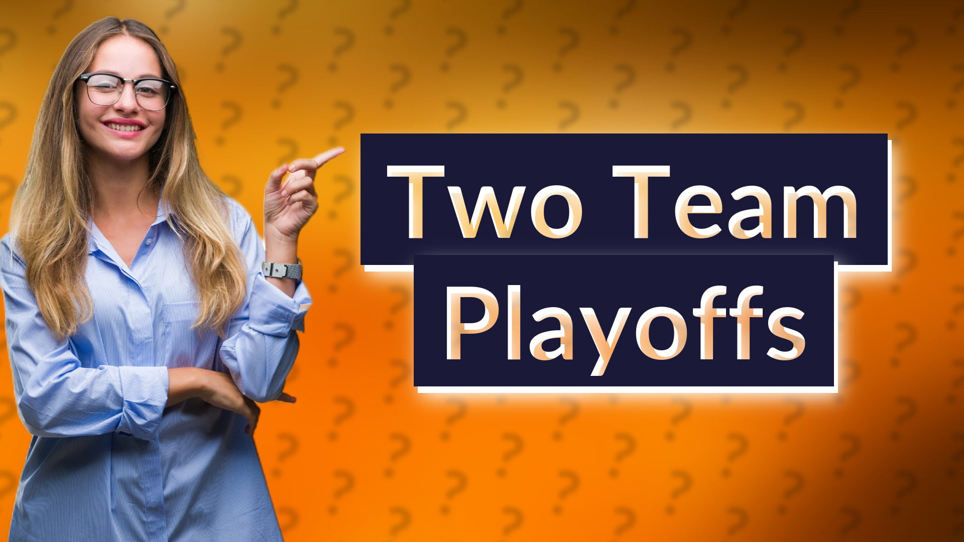 Two Team Playoffs