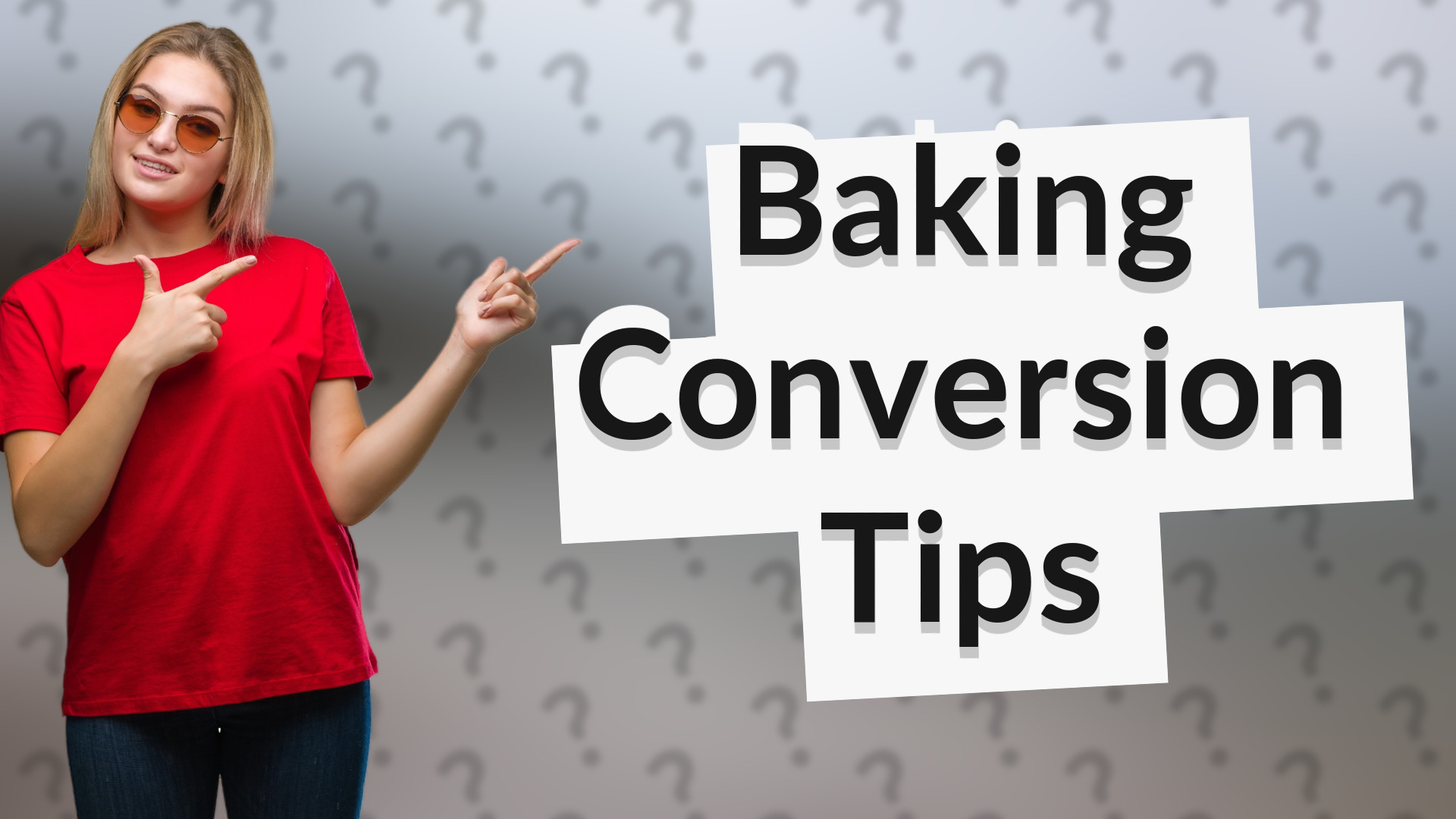 Baking Conversion Tips