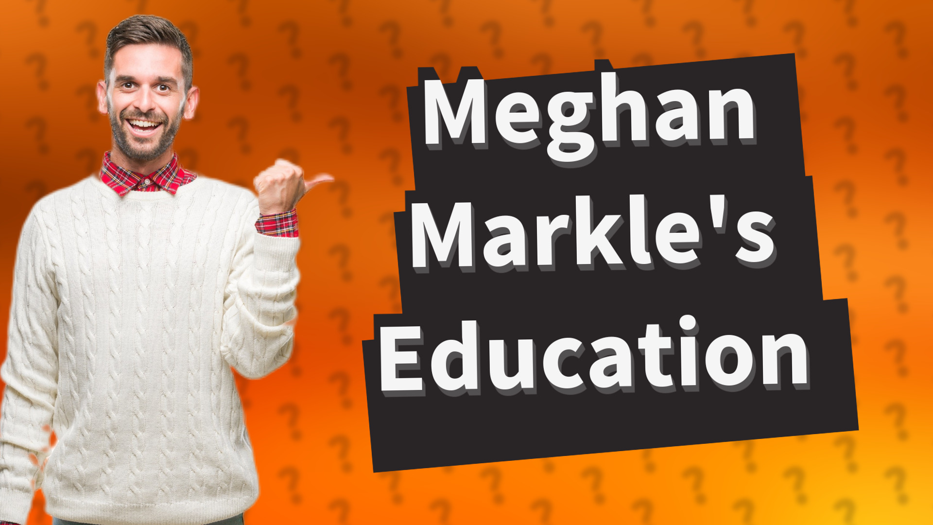 Meghan Markle's Education