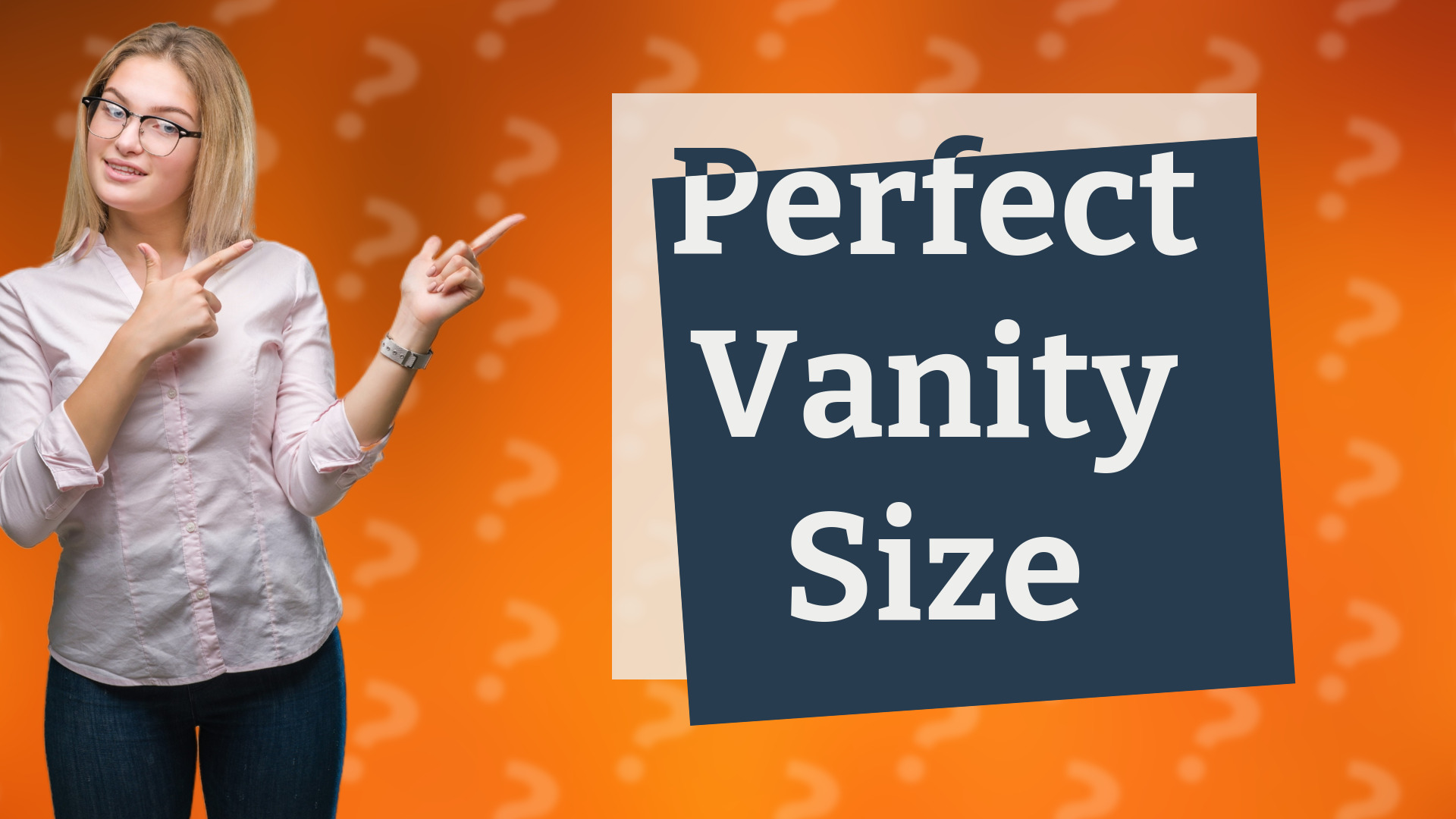 Perfect Vanity Size