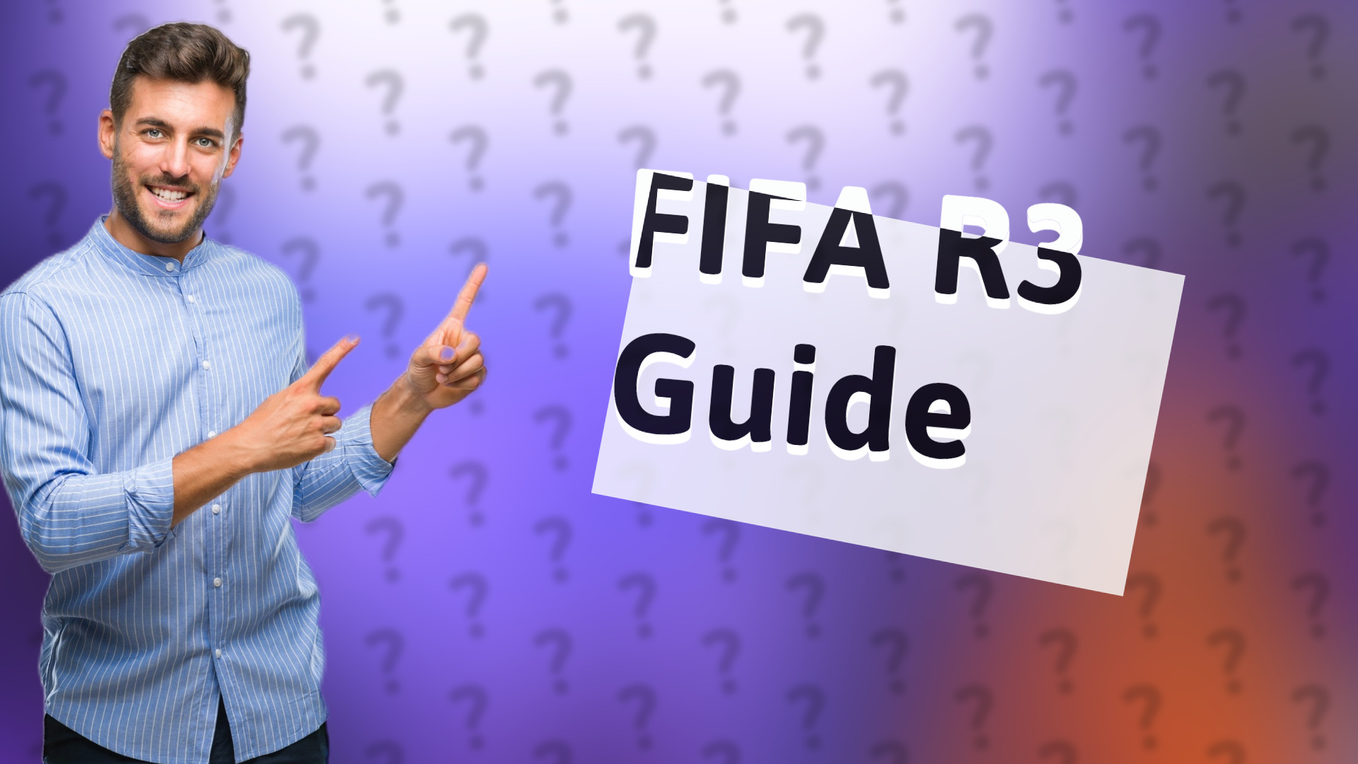 FIFA R3 Guide