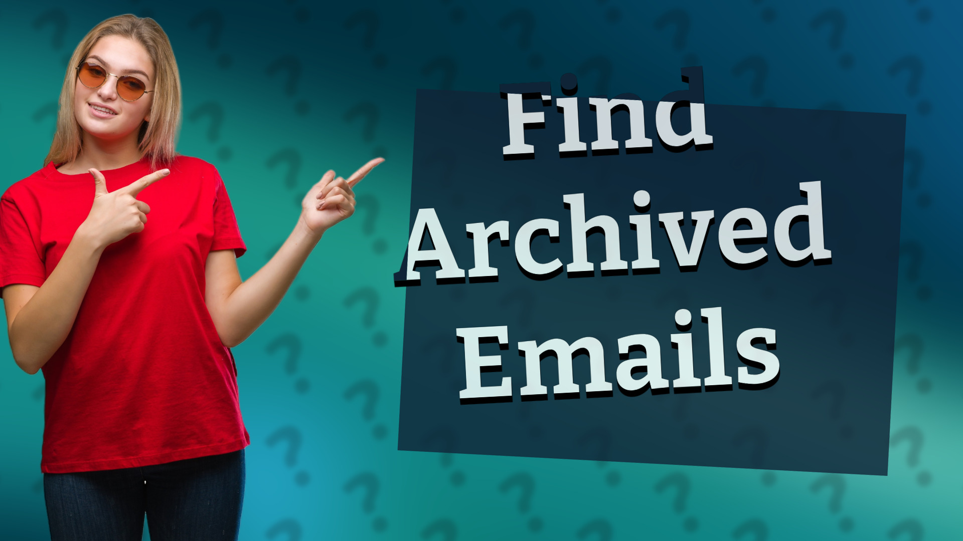 Find Archived Emails