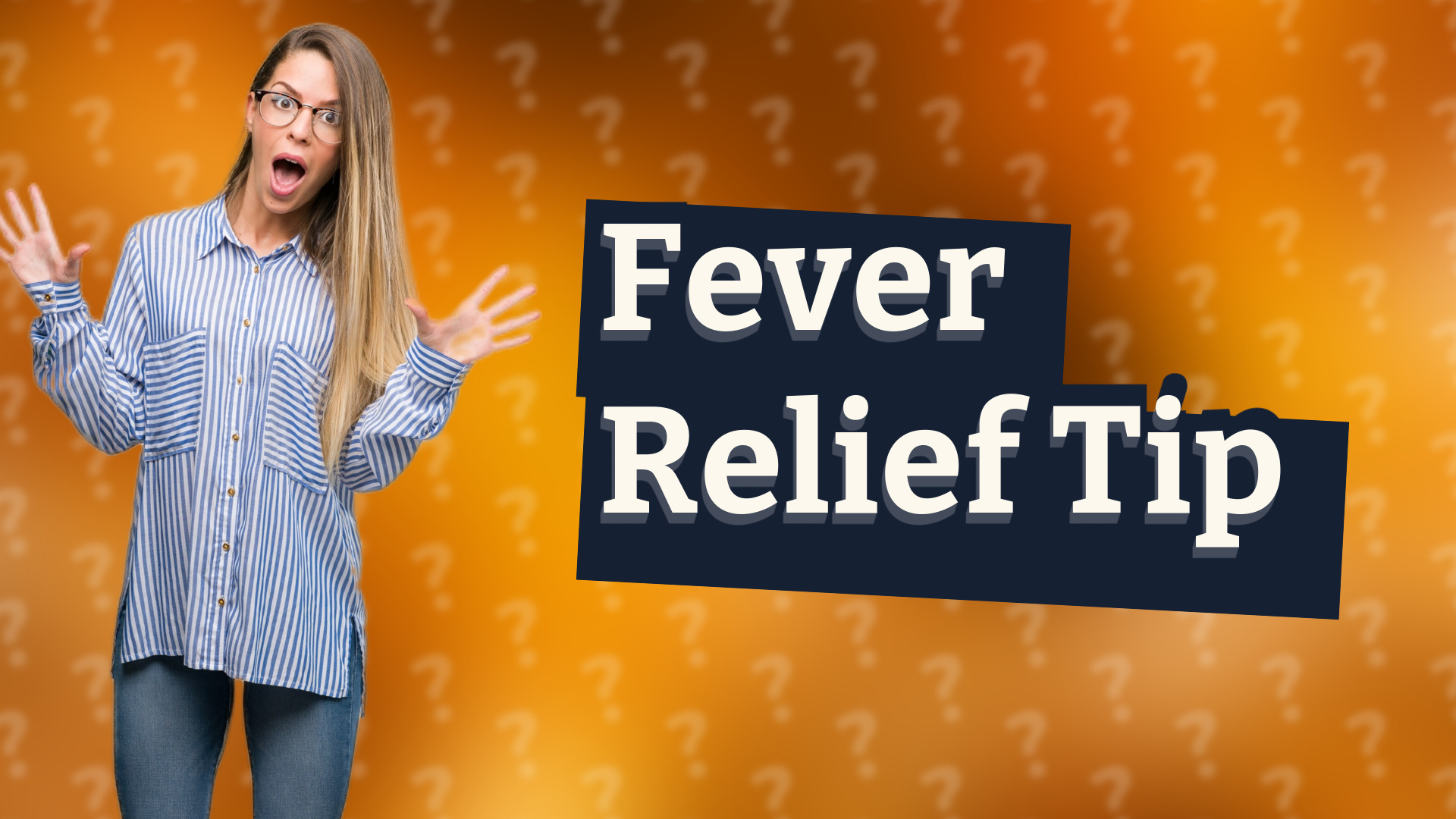 Fever Relief Tip